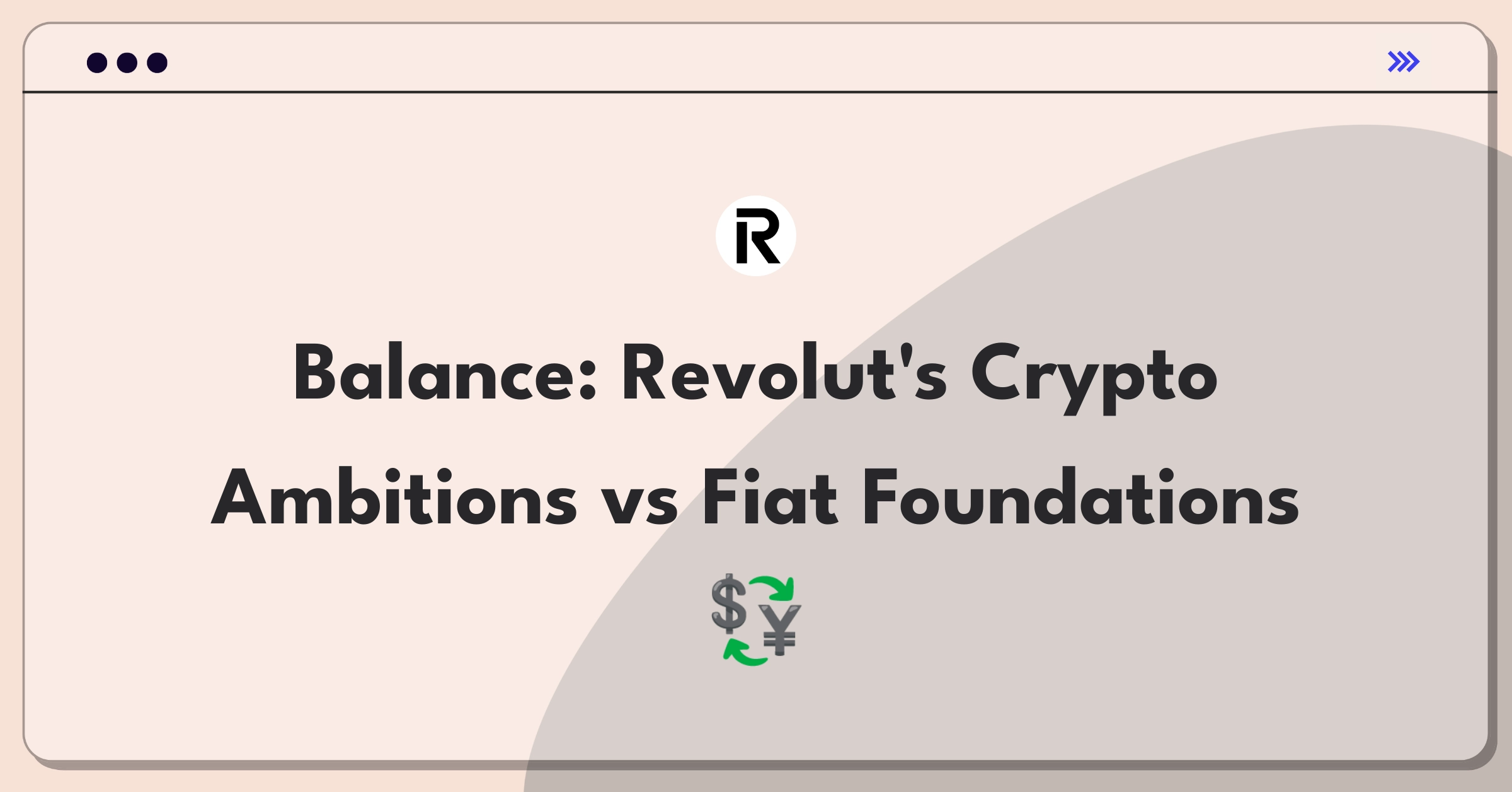 Product Management Trade-off Question: Revolut cryptocurrency expansion versus fiat currency feature improvement prioritization