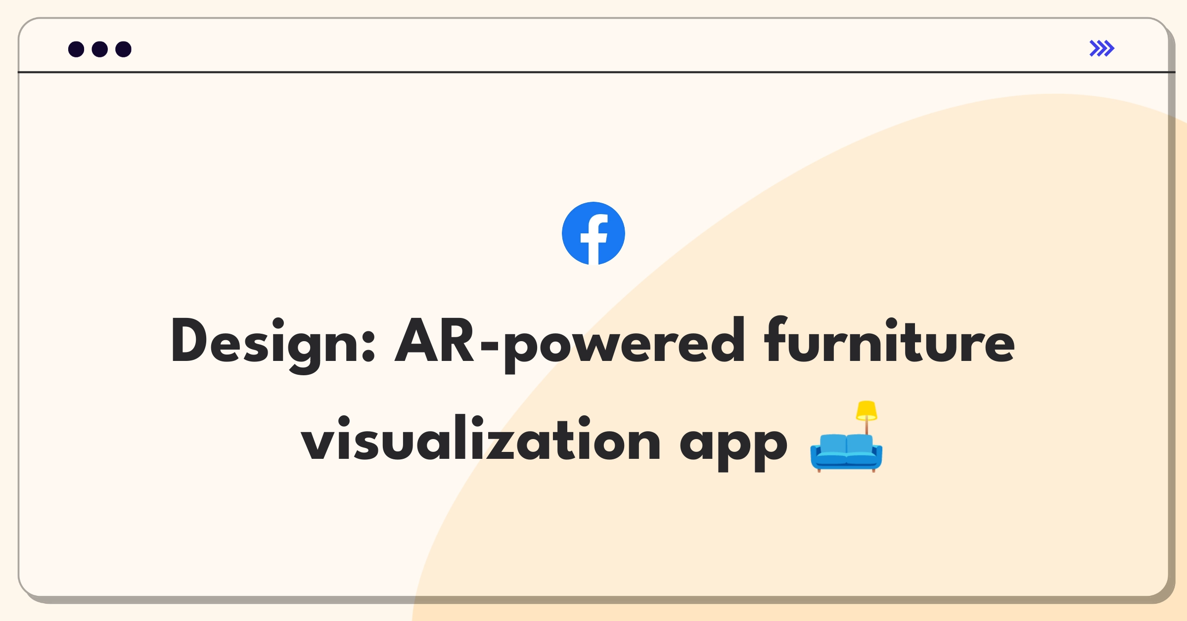 Product Management Design Question: Innovative solution for furniture buying using augmented reality technology