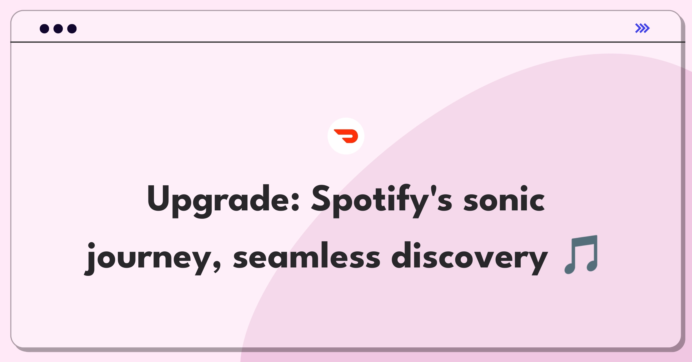 Product Management Improvement Question: Enhancing Spotify's music and podcast app experience