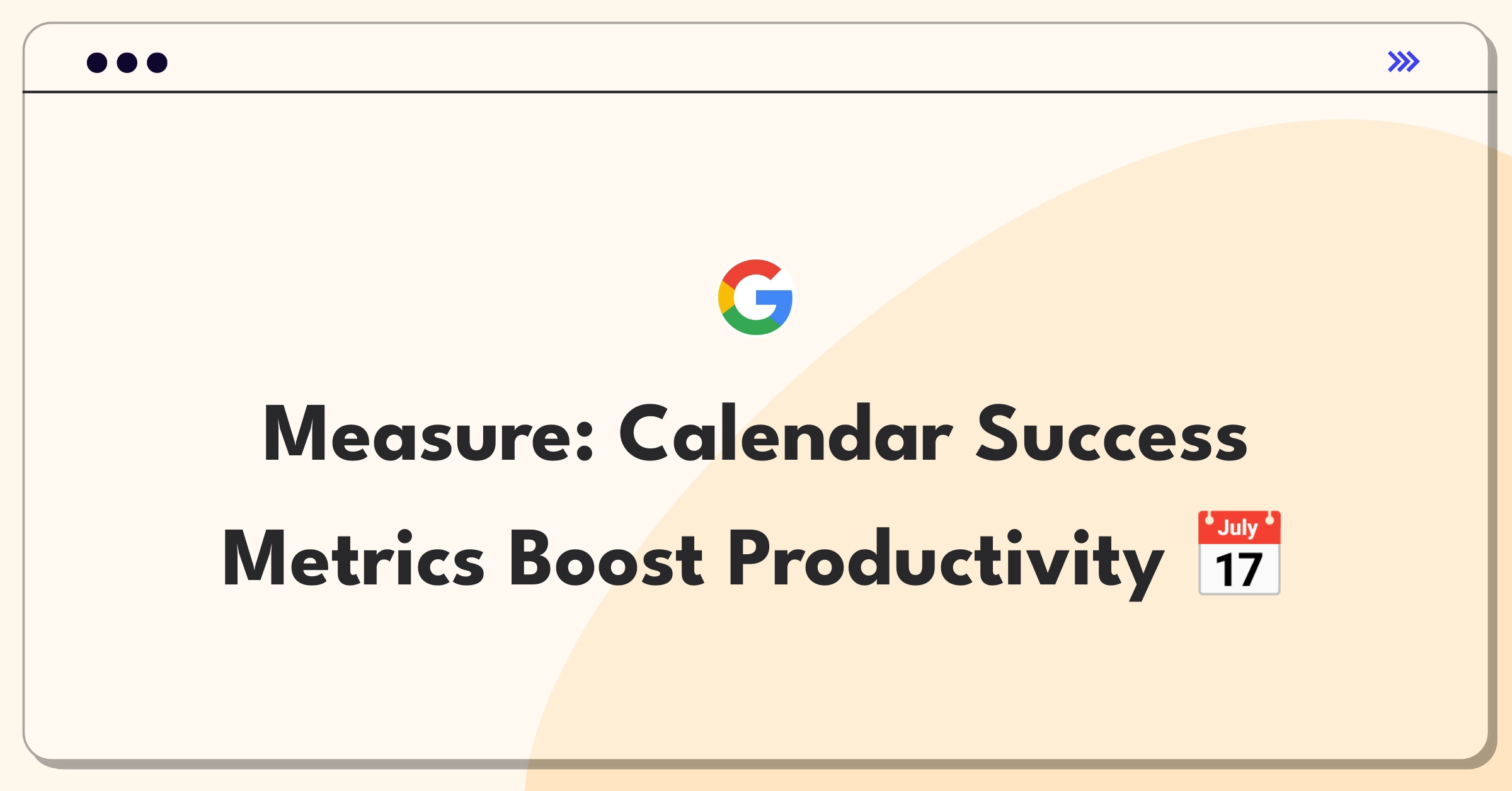 Product Management Analytics Question: Measuring success of Google Calendar with key metrics and KPIs