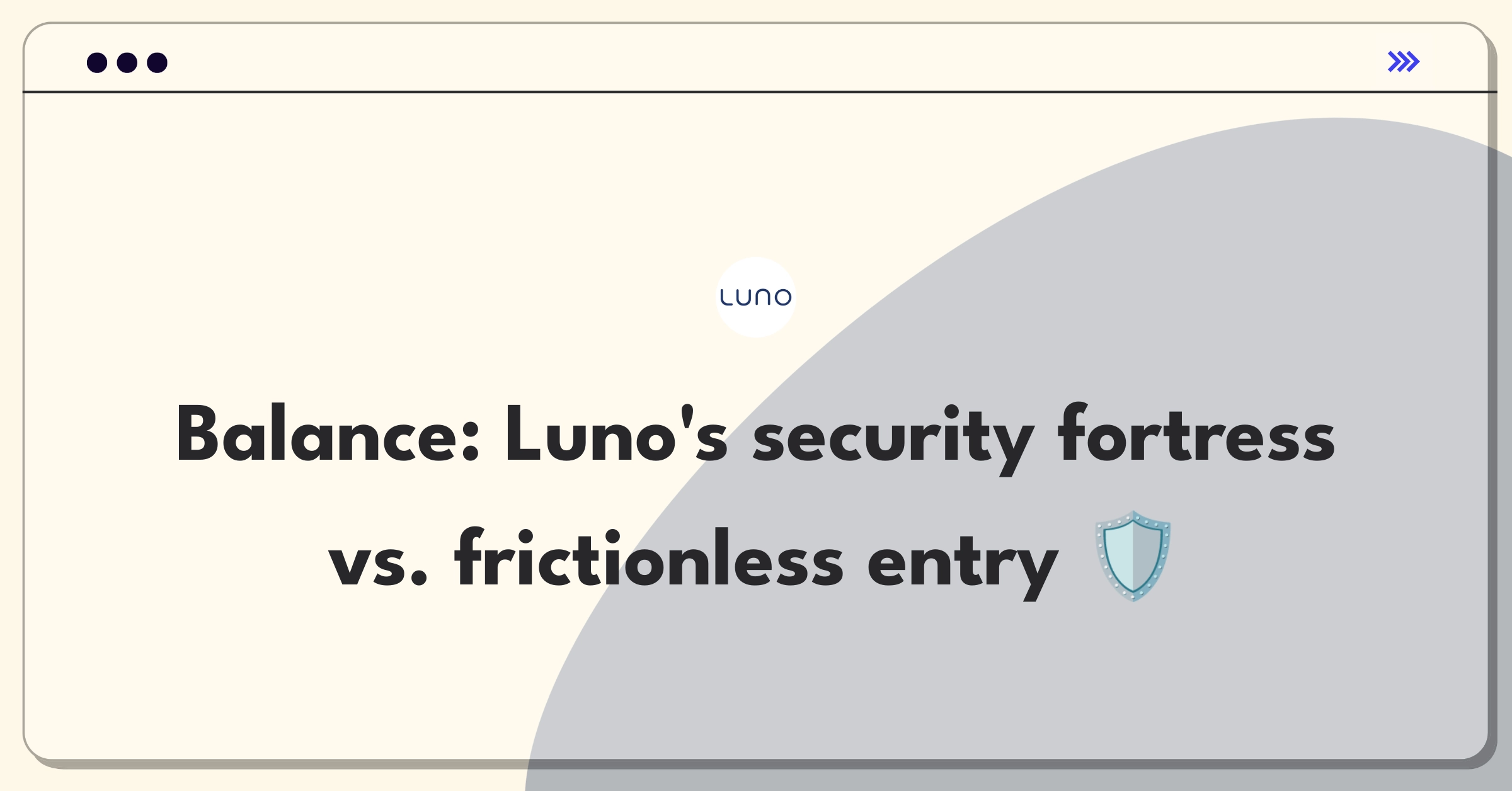 Product Management Trade-off Question: Balancing Luno's cryptocurrency exchange security measures with user-friendly onboarding