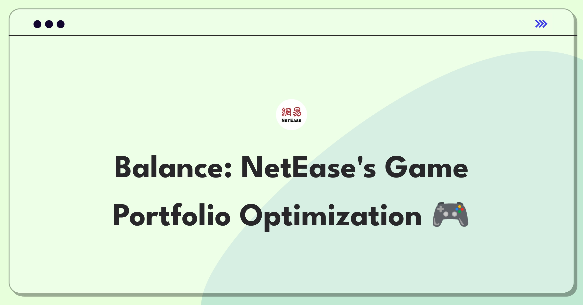 Product Management Trade-off Question: NetEase game development vs. enhancement strategy decision matrix