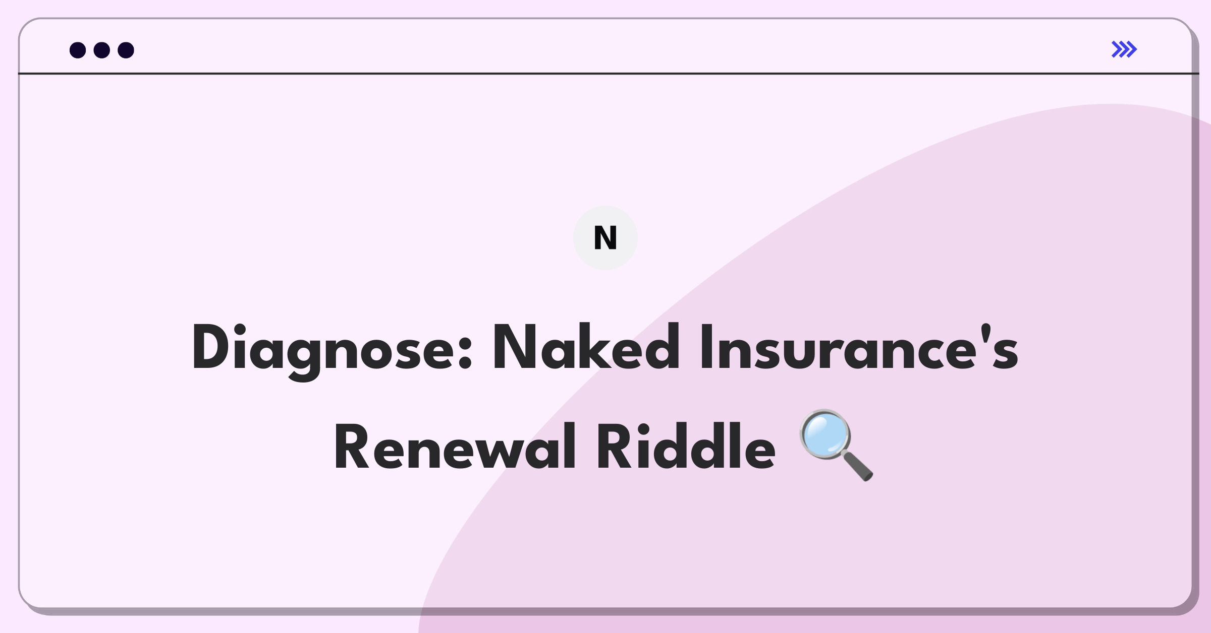 Product Management Root Cause Analysis Question: Investigating insurance policy renewal decline for specific age group