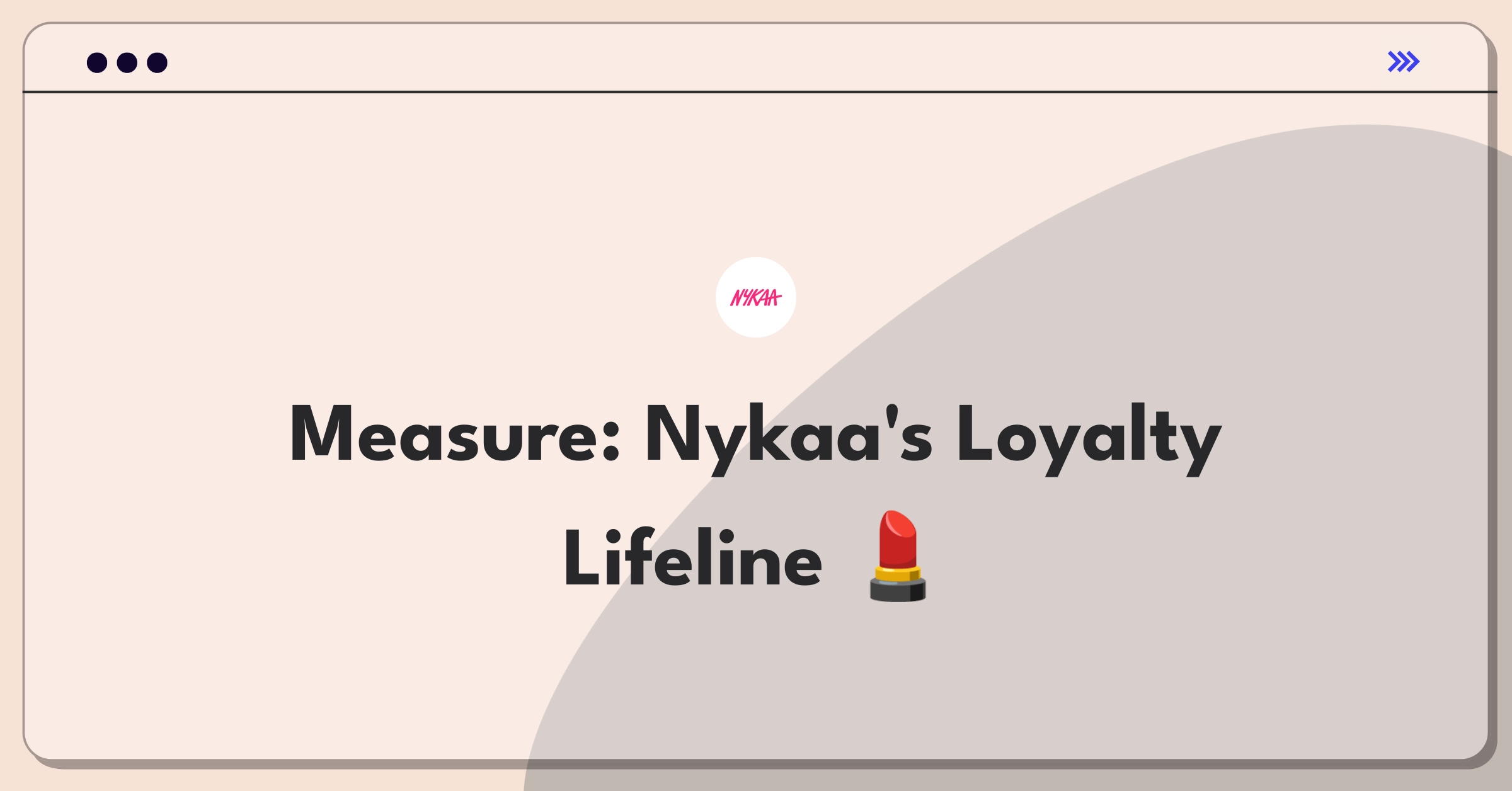 Product Management Metrics Question: Evaluating success of Nykaa's customer loyalty program