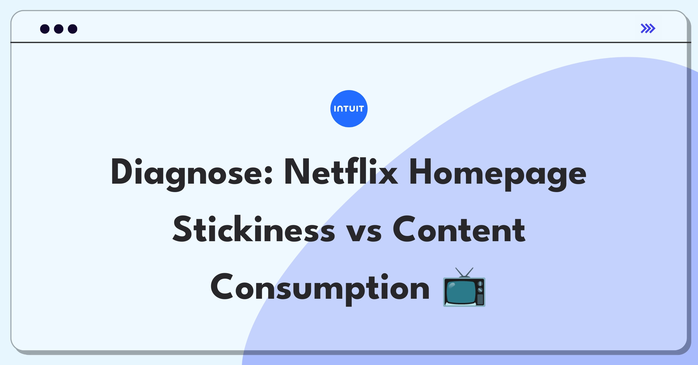 Product Management Root Cause Analysis Question: Netflix homepage engagement increase with declining content consumption