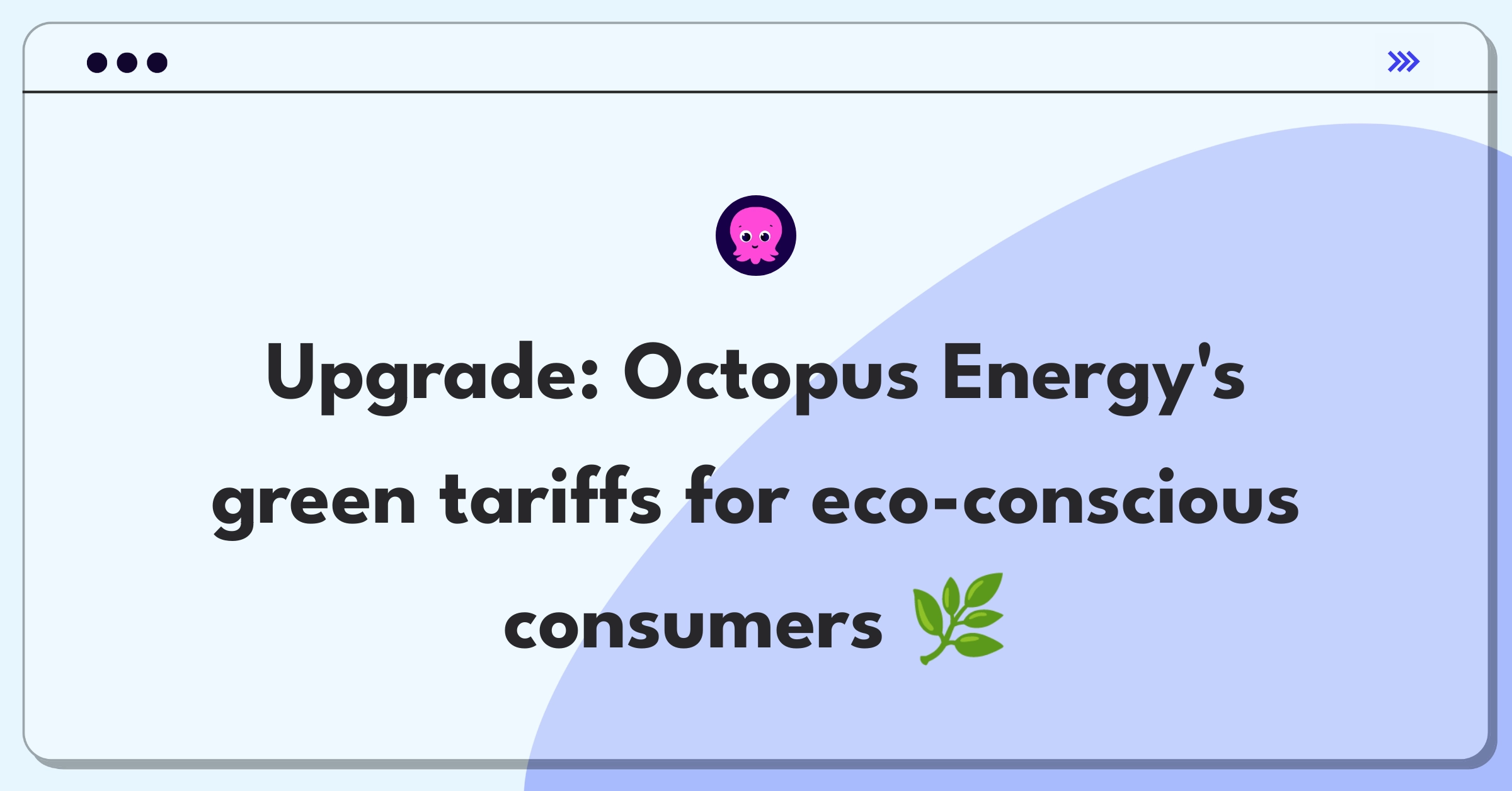 Product Management Strategy Question: Improving green energy tariffs to attract more consumers