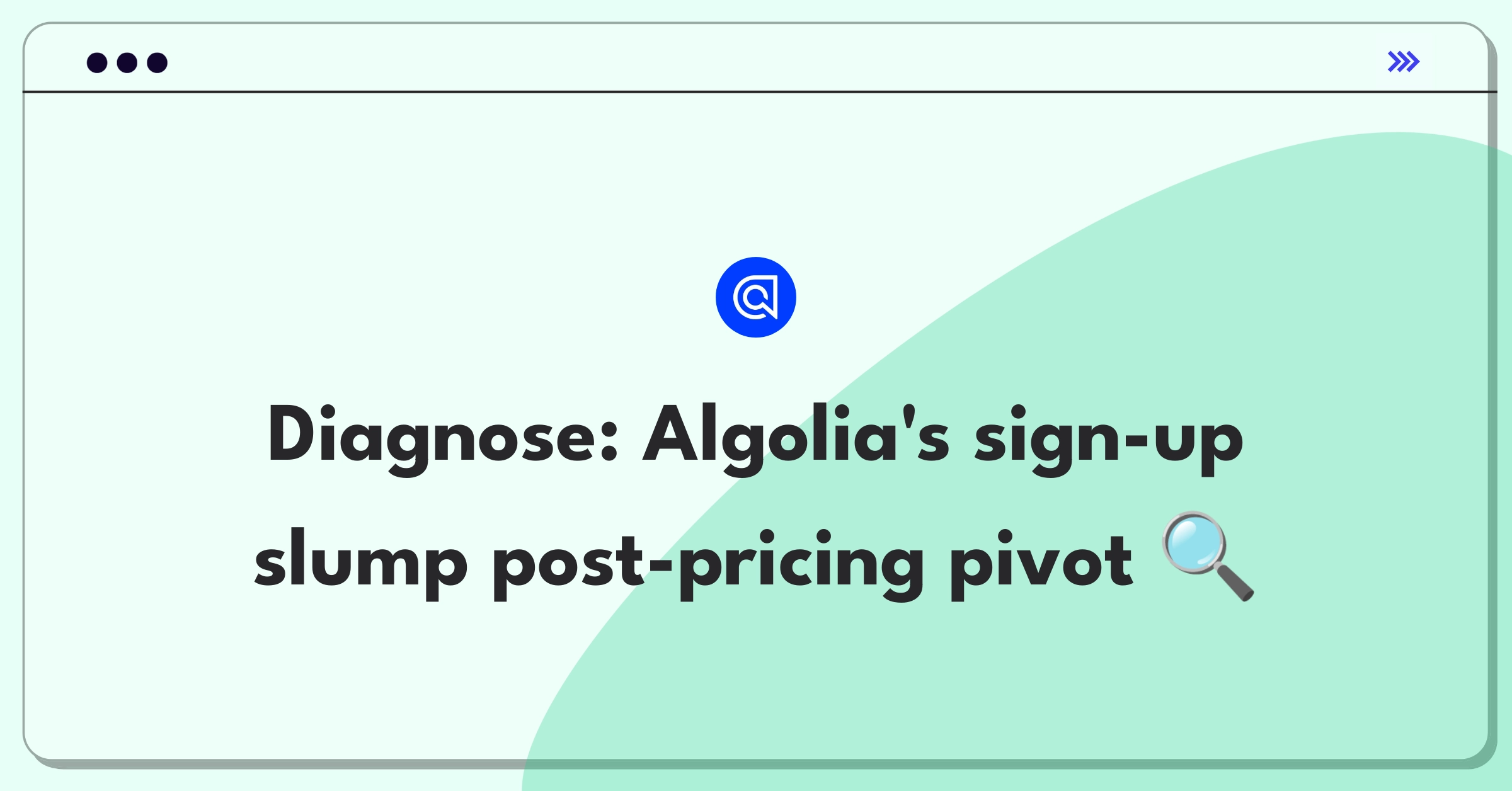 Product Management Root Cause Analysis Question: Investigating Algolia's new account sign-up decrease after pricing changes