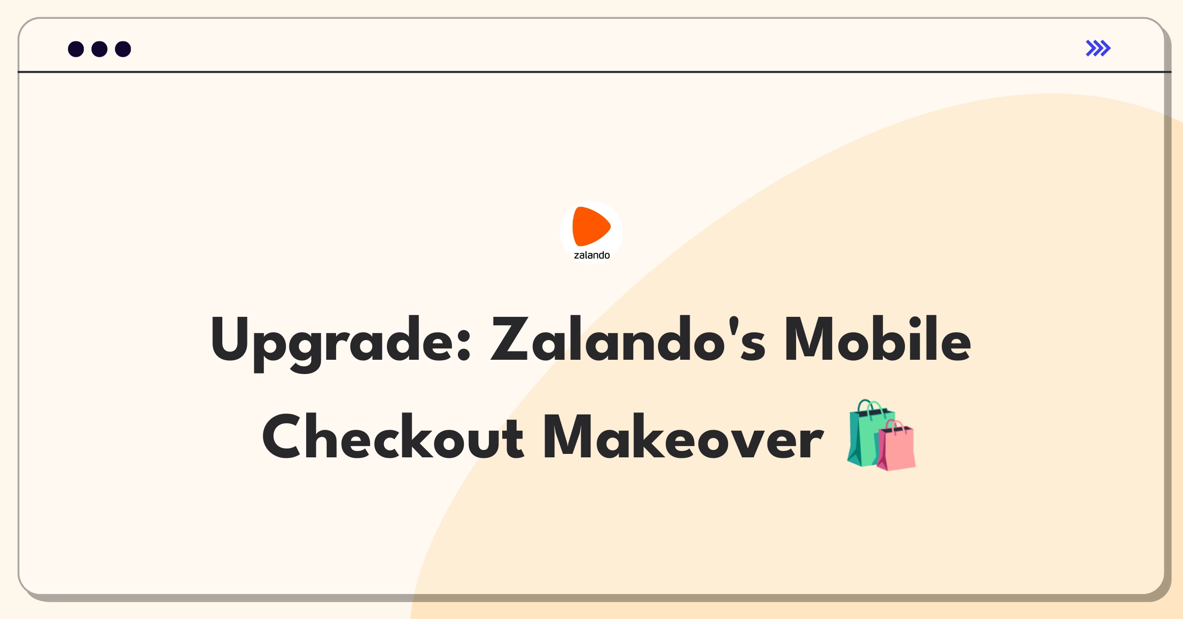 Product Management Improvement Question: Redesigning Zalando's mobile app checkout process to reduce cart abandonment