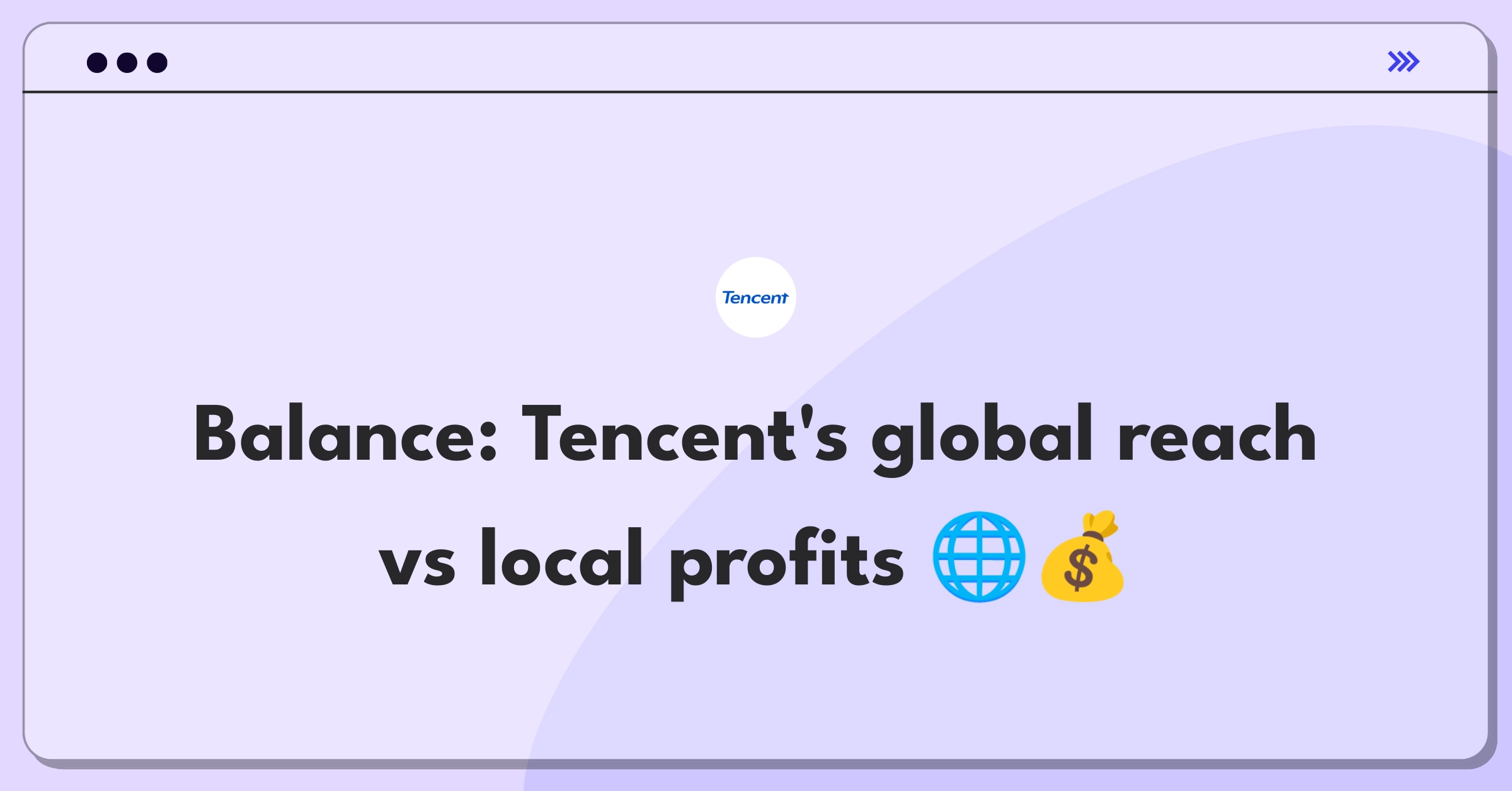 Product Management Strategy Question: Tencent's expansion vs profitability tradeoff analysis