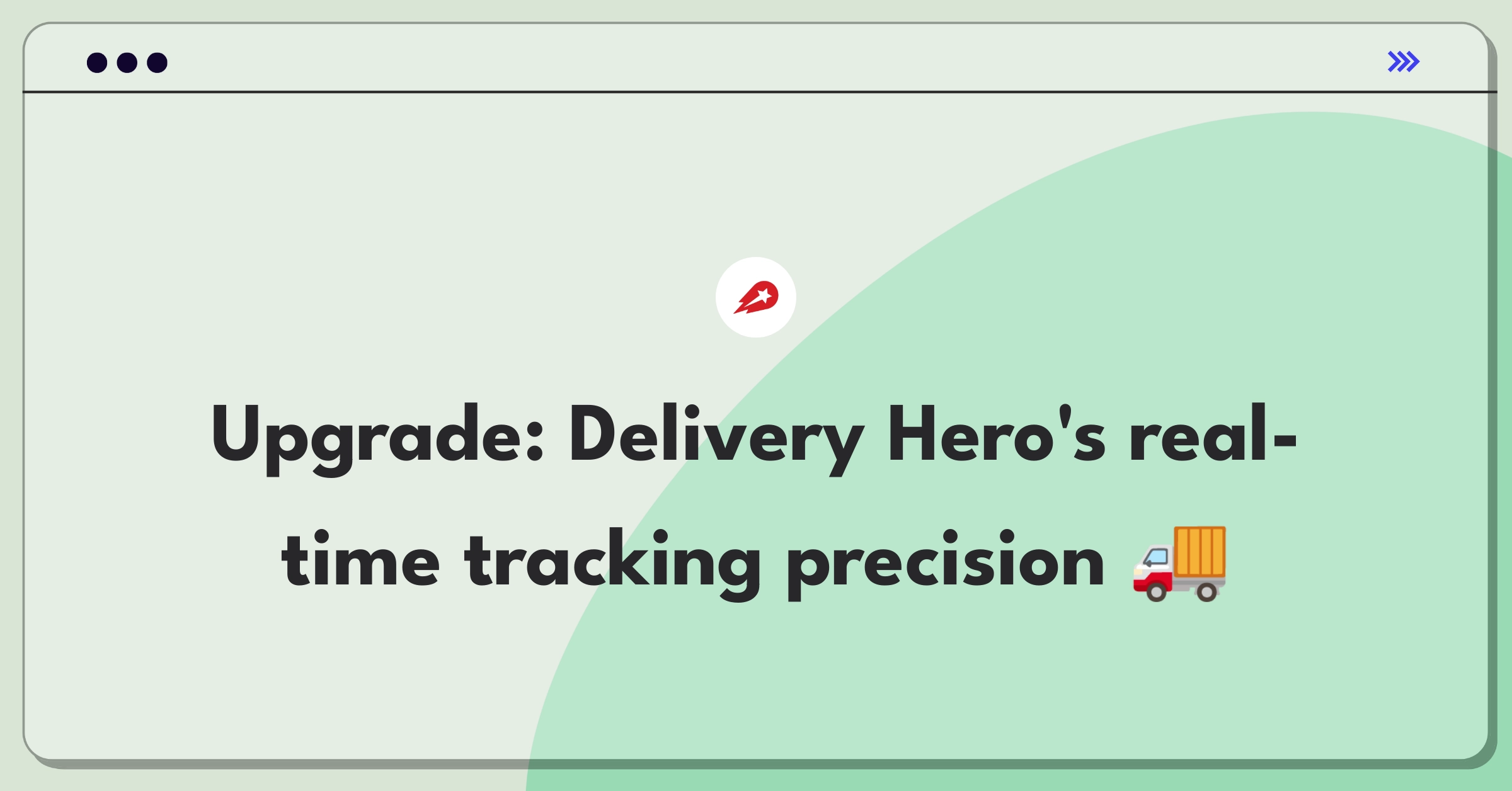 Product Management Improvement Question: Enhancing Delivery Hero's real-time tracking system for better customer updates