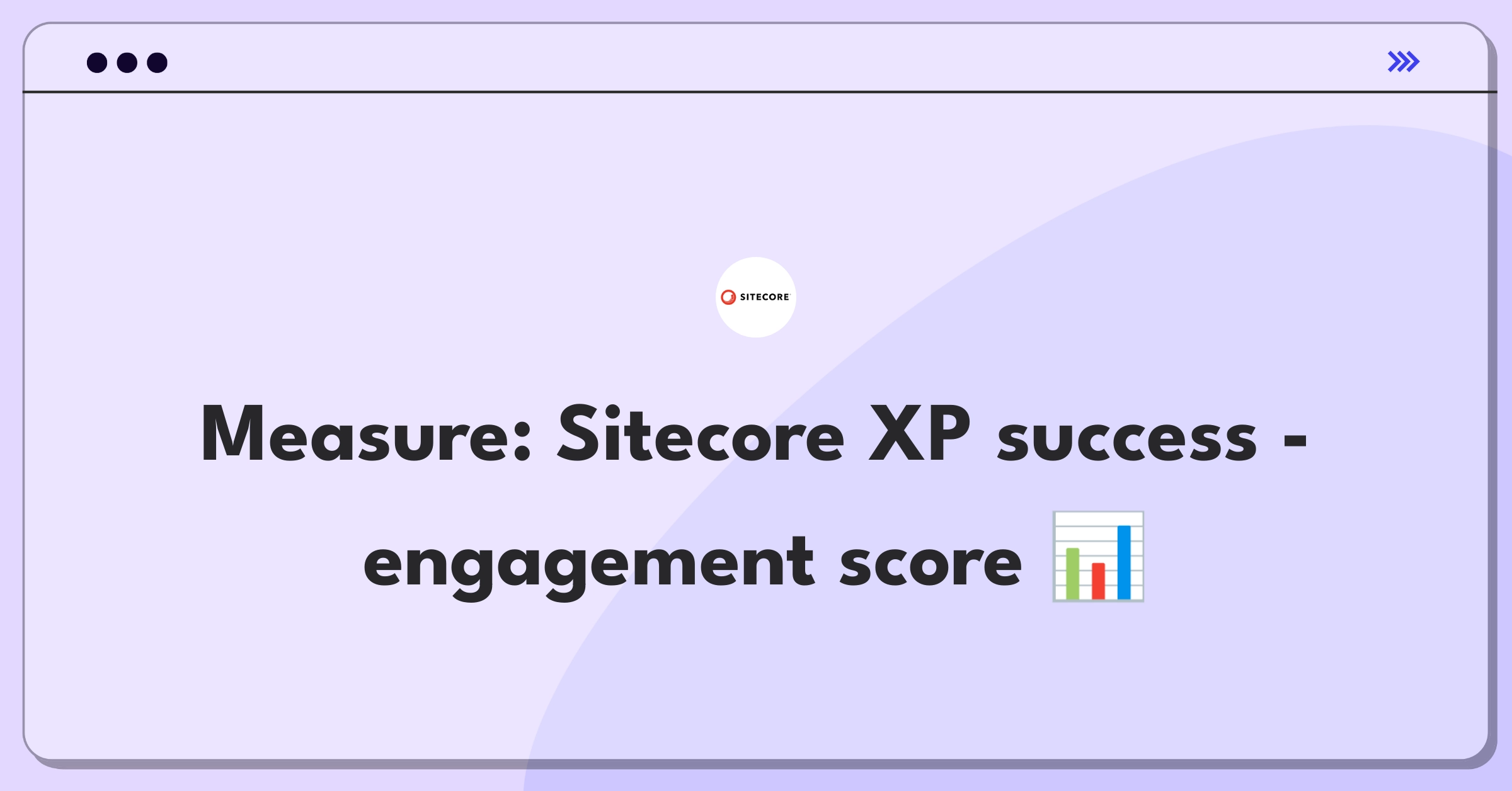 Product Management Analytics Question: Evaluating Sitecore Experience Platform metrics dashboard