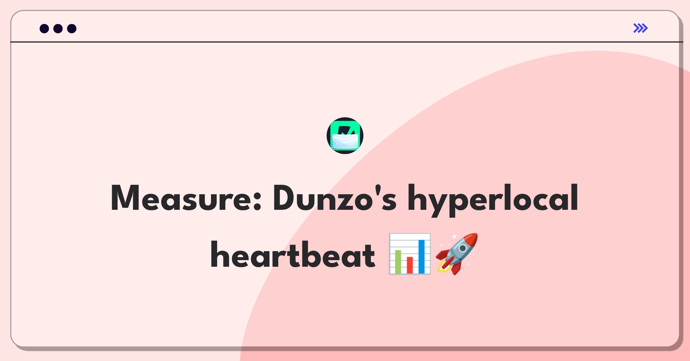 Product Management Analytics Question: Measuring success of Dunzo's core feature in hyperlocal delivery