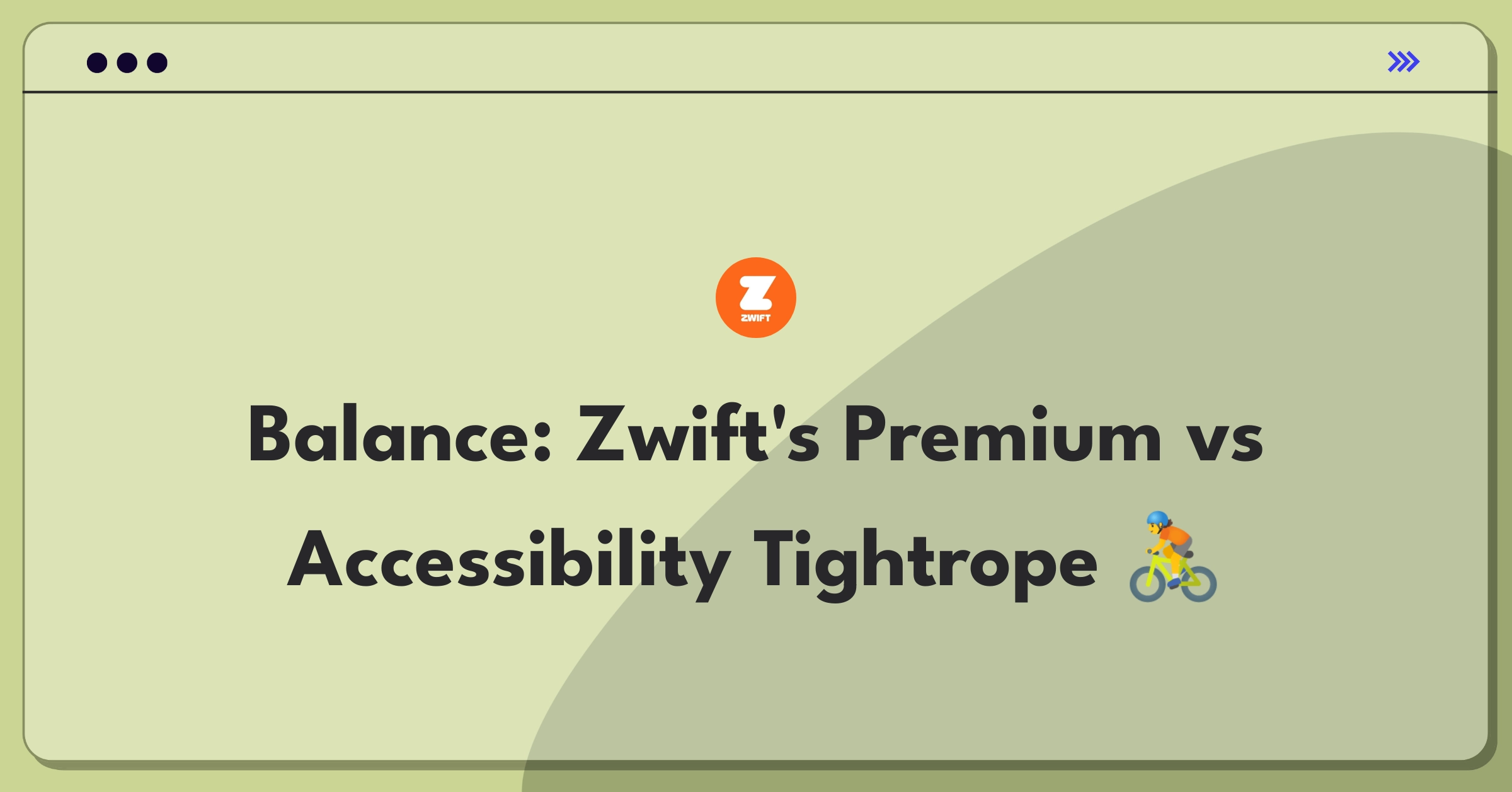 Product Management Trade-off Question: Balancing Zwift's premium features with new user accessibility