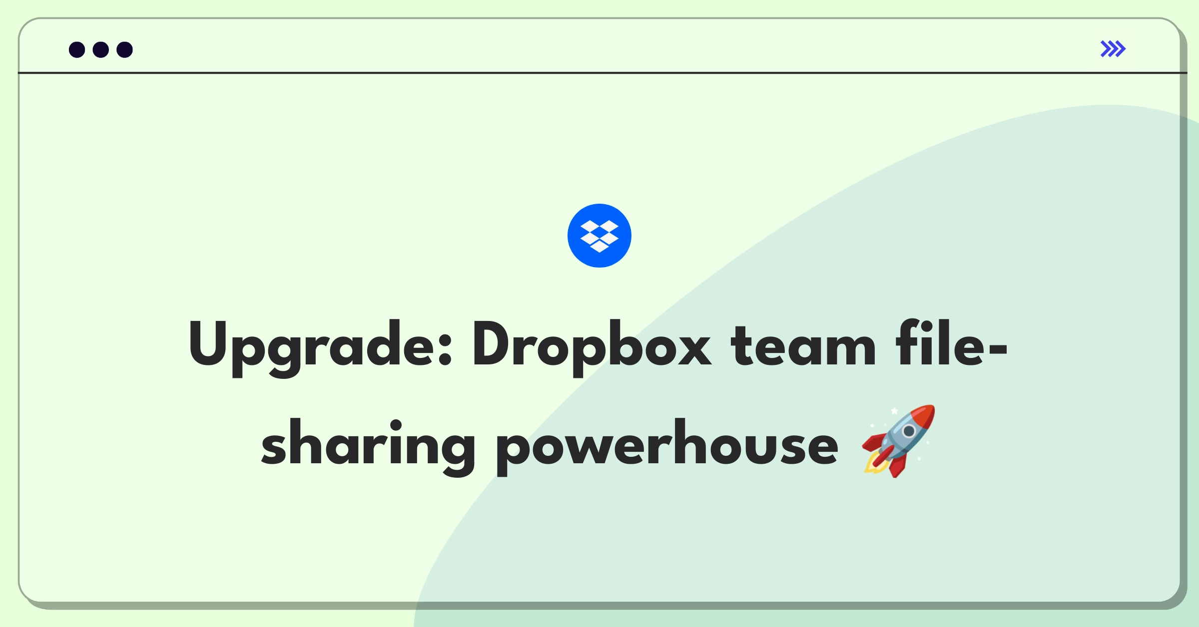 Product Management Improvement Question: Enhancing Dropbox's file sharing capabilities for large teams