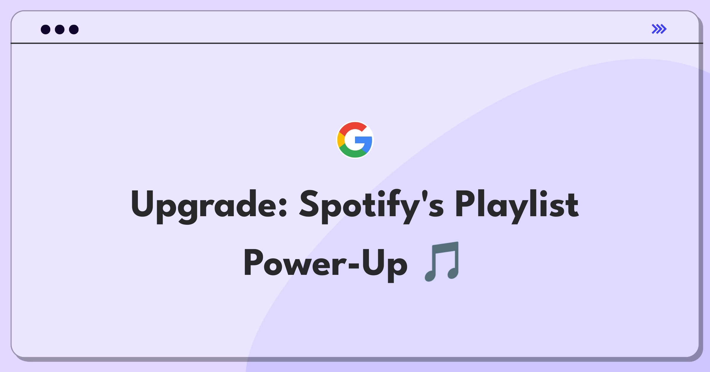 Product Management Improvement Question: Enhancing Spotify's playlist organization for power users