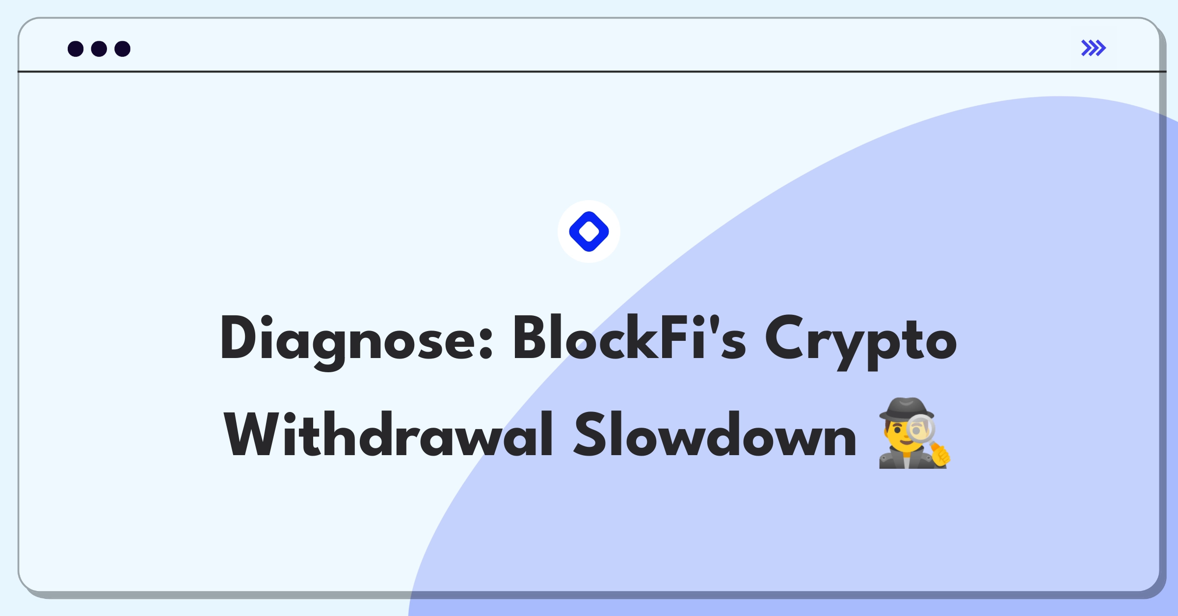 Product Management Root Cause Analysis Question: Investigating cryptocurrency platform withdrawal time increase