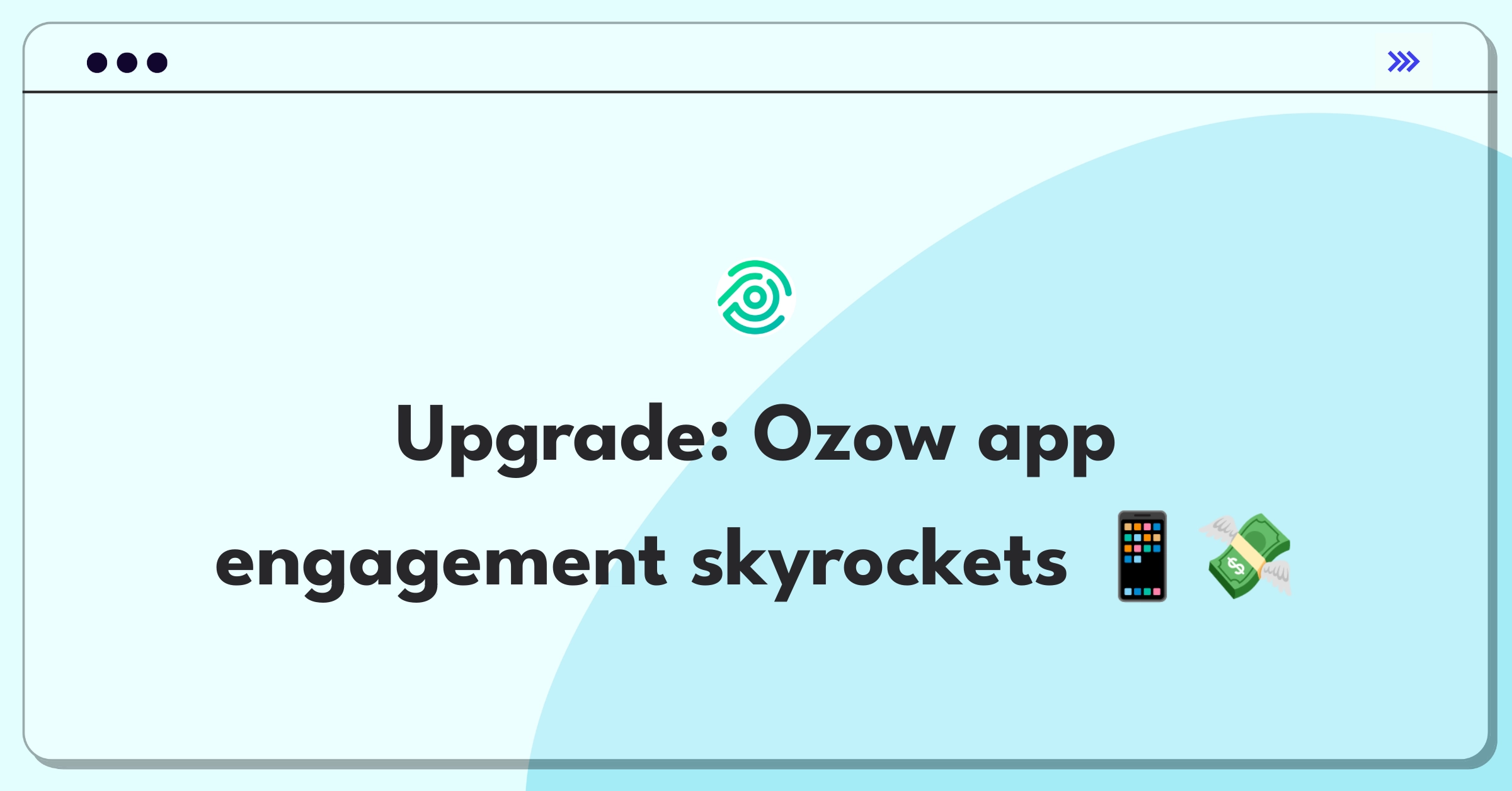 Product Management Improvement Question: Enhancing Ozow mobile app for increased user engagement and usage frequency