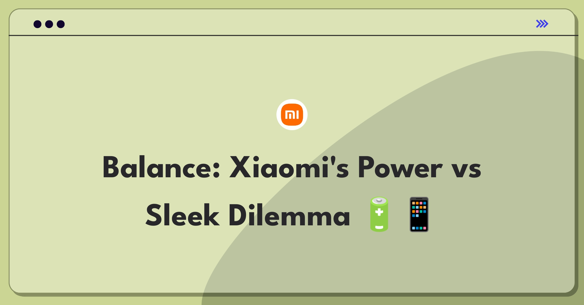 Product Management Trade-off Question: Xiaomi smartphone battery life versus slim design decision matrix