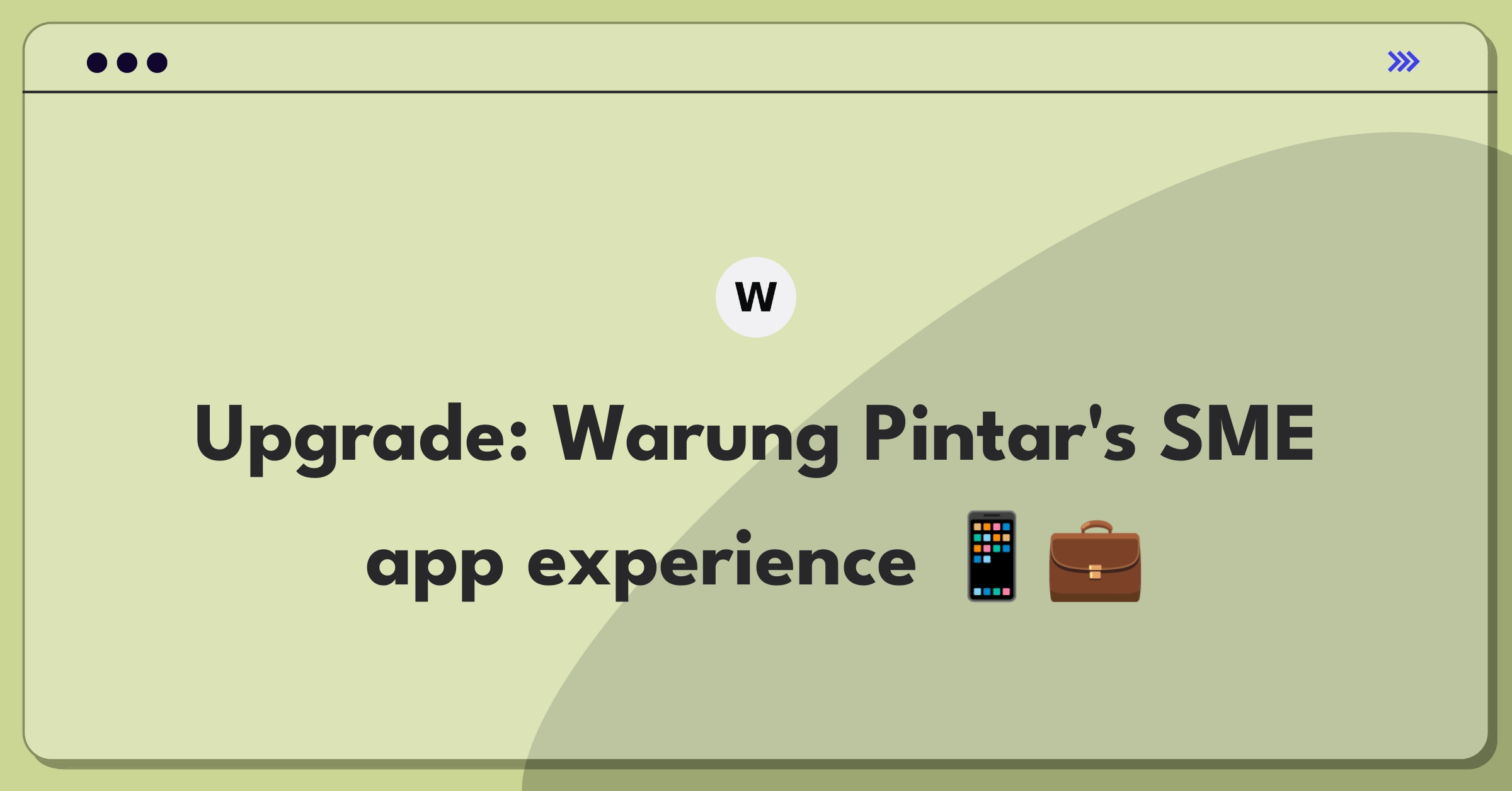 Product Management Improvement Question: Enhancing mobile app UX for small business owners using Warung Pintar