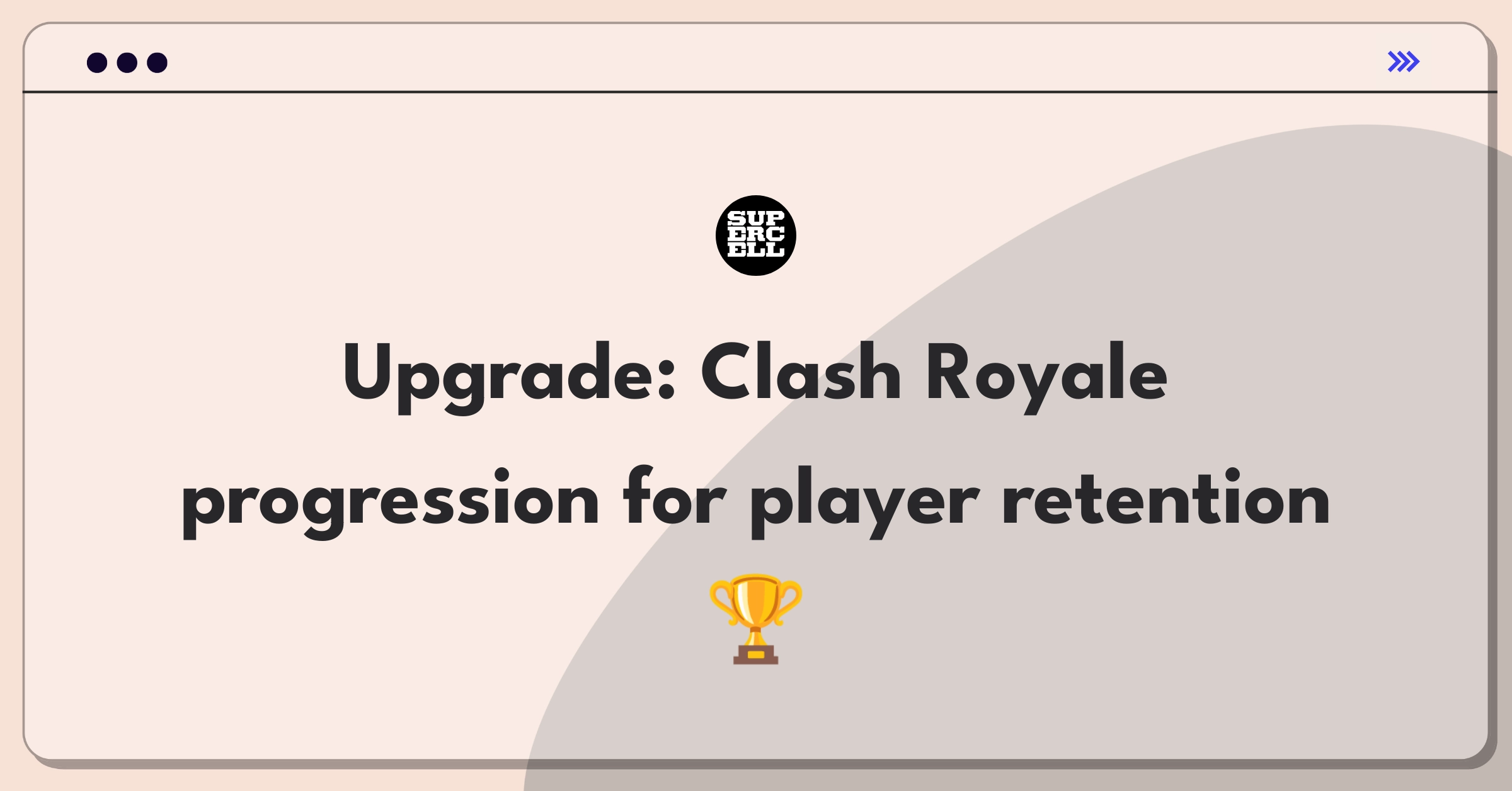 Product Management Improvement Question: Enhancing Clash Royale's progression system for better player engagement