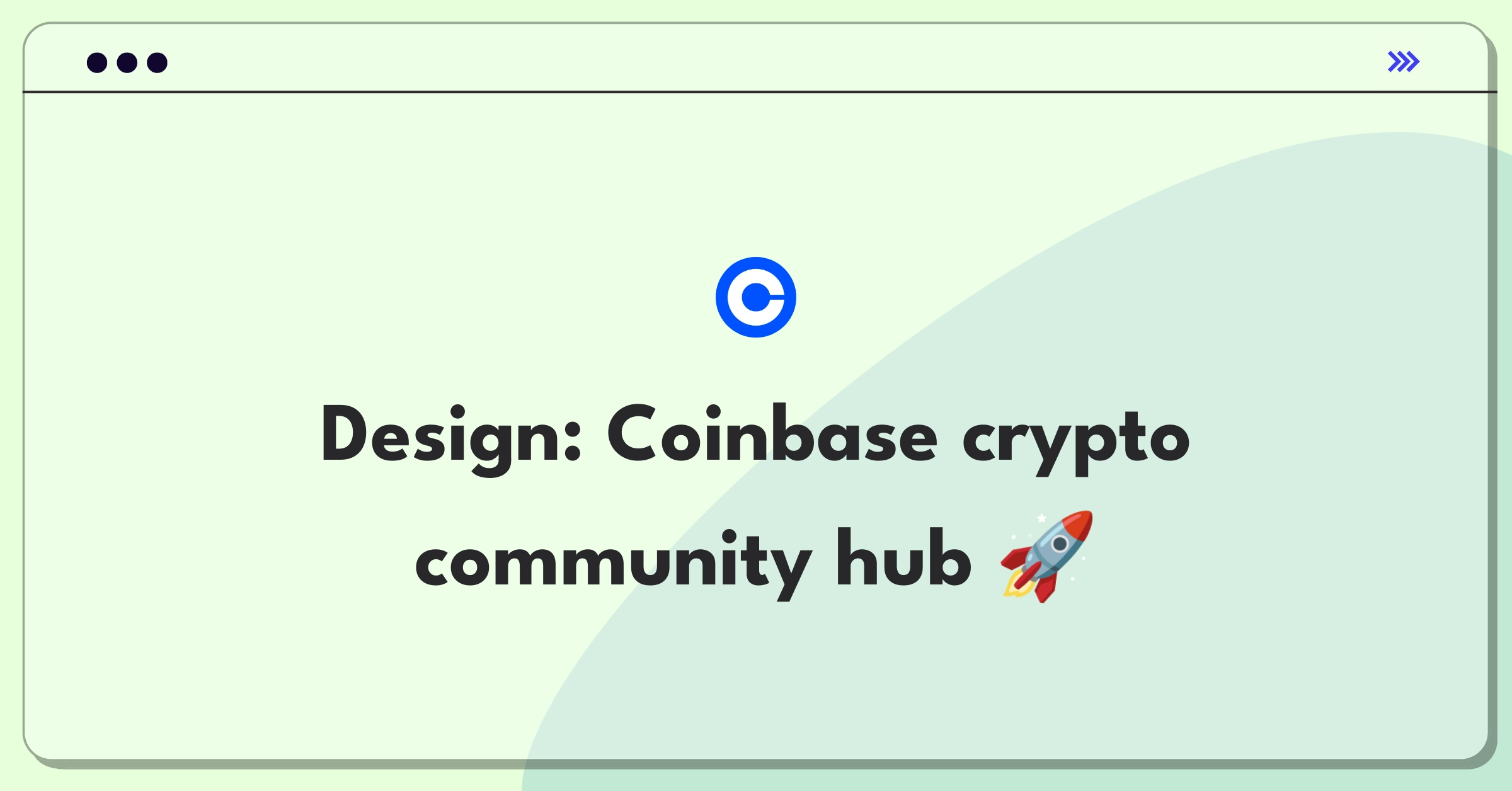 Product Management Design Question: Conceptualize social features for Coinbase cryptocurrency platform