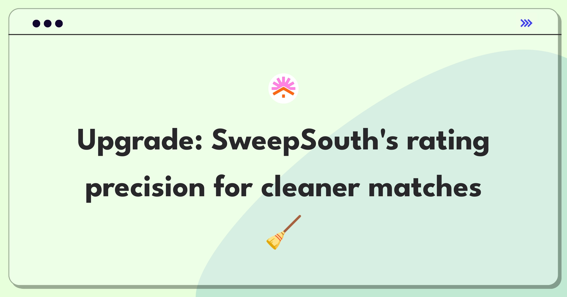 Product Management Improvement Question: Refining SweepSouth's rating system for better customer and cleaner feedback