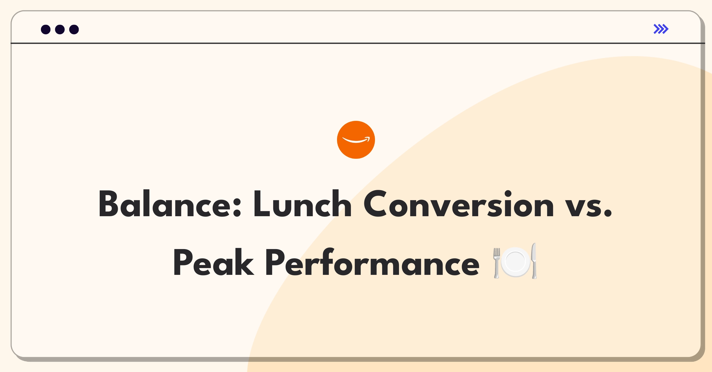 Product Management Trade-off Question: Food delivery app balancing meal-time conversion rates