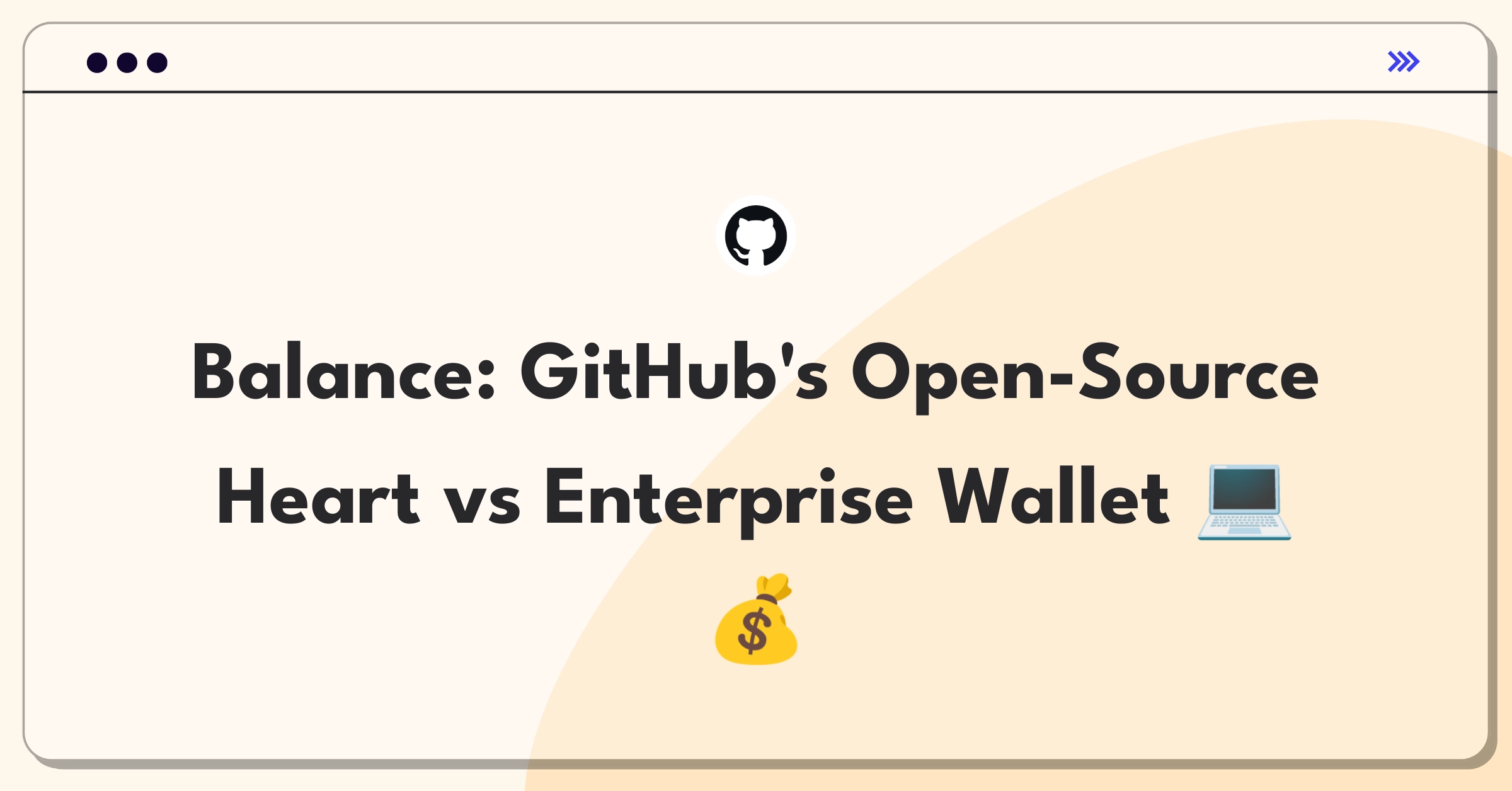 Product Management Trade-off Question: GitHub balancing open-source collaboration with enterprise revenue goals