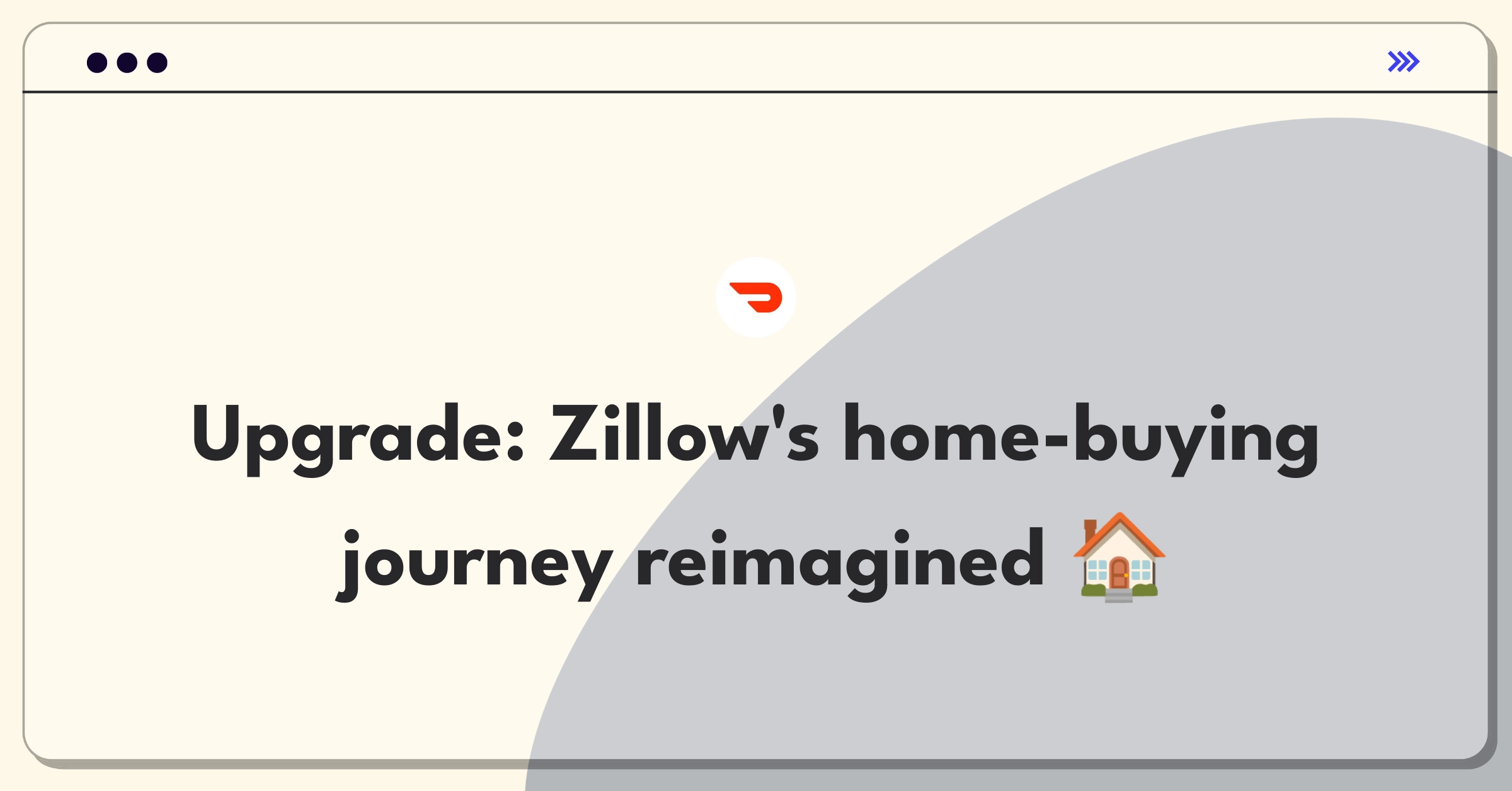 Product Management Improvement Question: Enhancing Zillow's real estate app features for better user experience