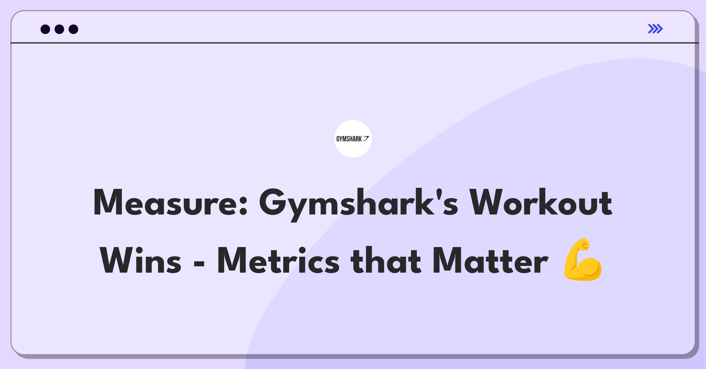 Product Management Analytics Question: Evaluating fitness app metrics for Gymshark's workout plan feature