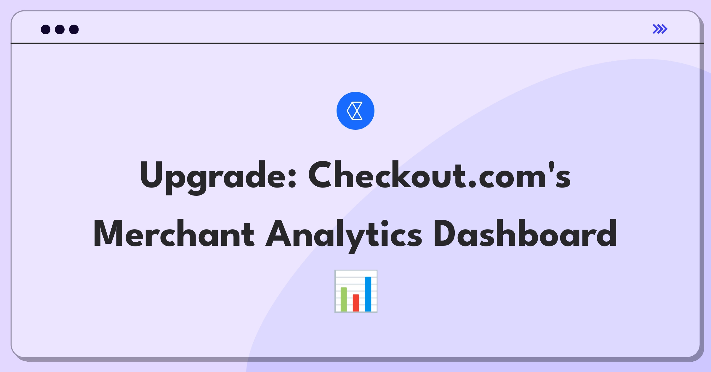 Product Management Improvement Question: Enhancing payment analytics dashboard user experience for merchants