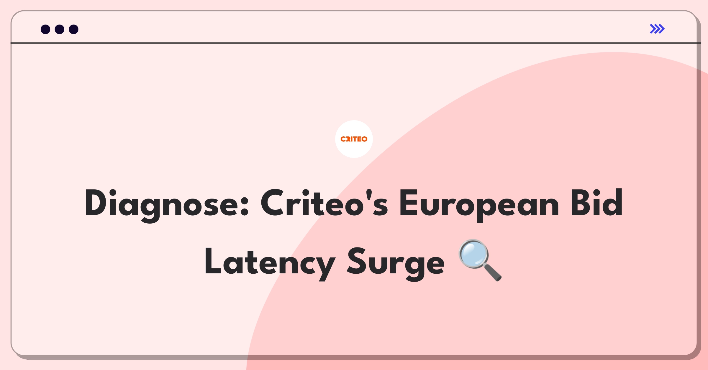 Product Management RCA Question: Investigating sudden latency increase in Criteo's European data centers for bid requests