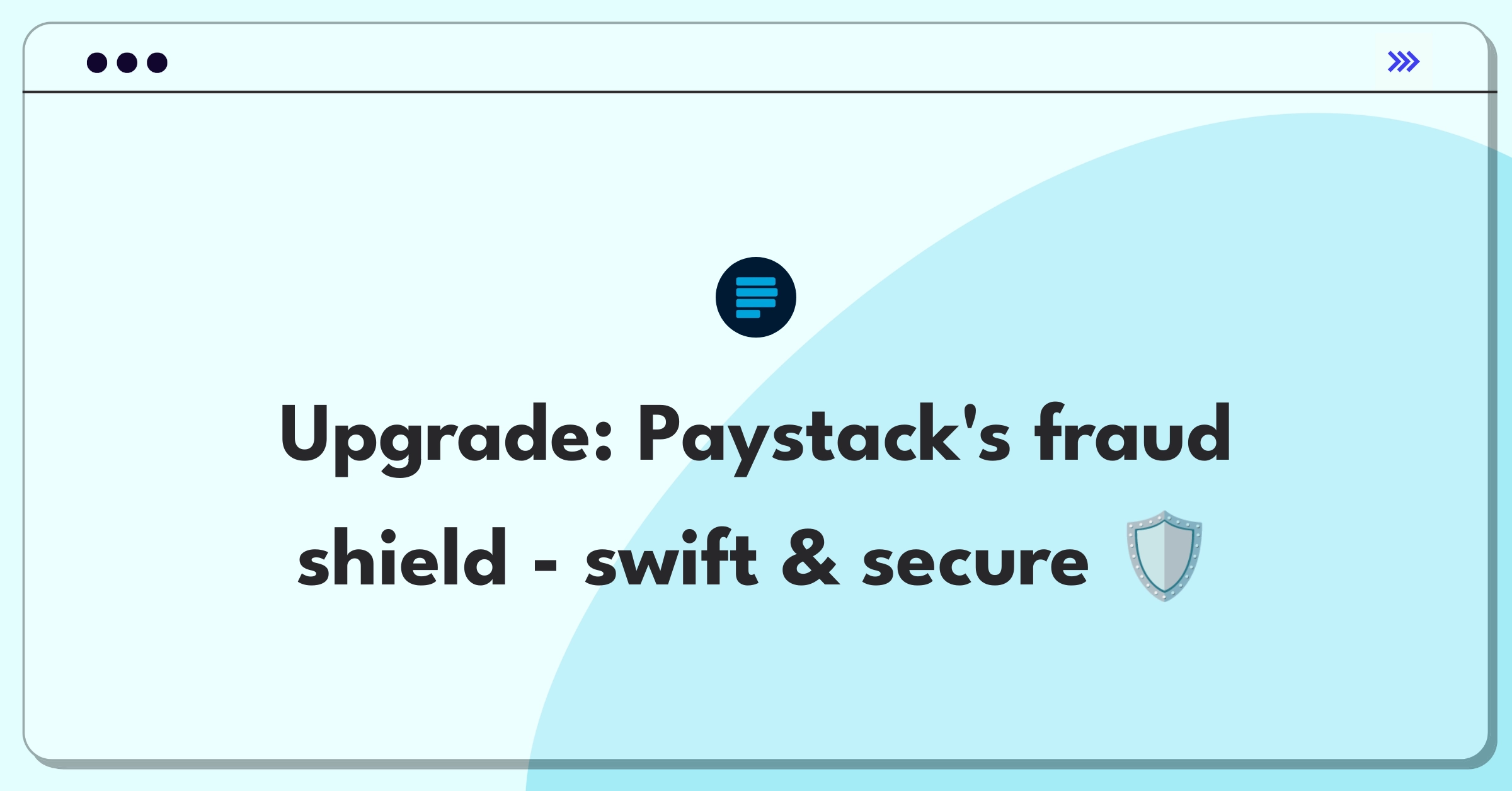 Product Management Improvement Question: Enhancing Paystack's fraud detection system while maintaining transaction speed