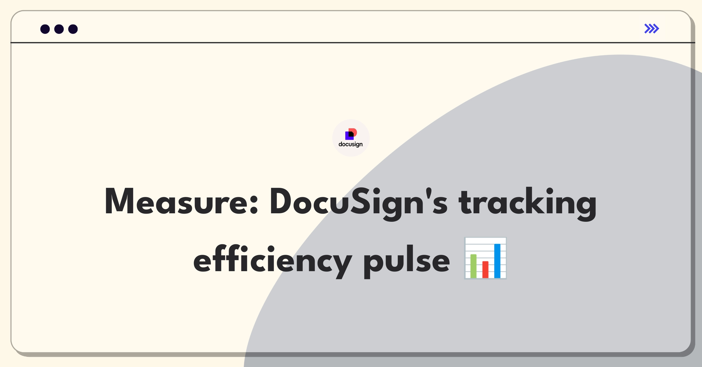 Product Management Metrics Question: Evaluating DocuSign's document tracking system performance