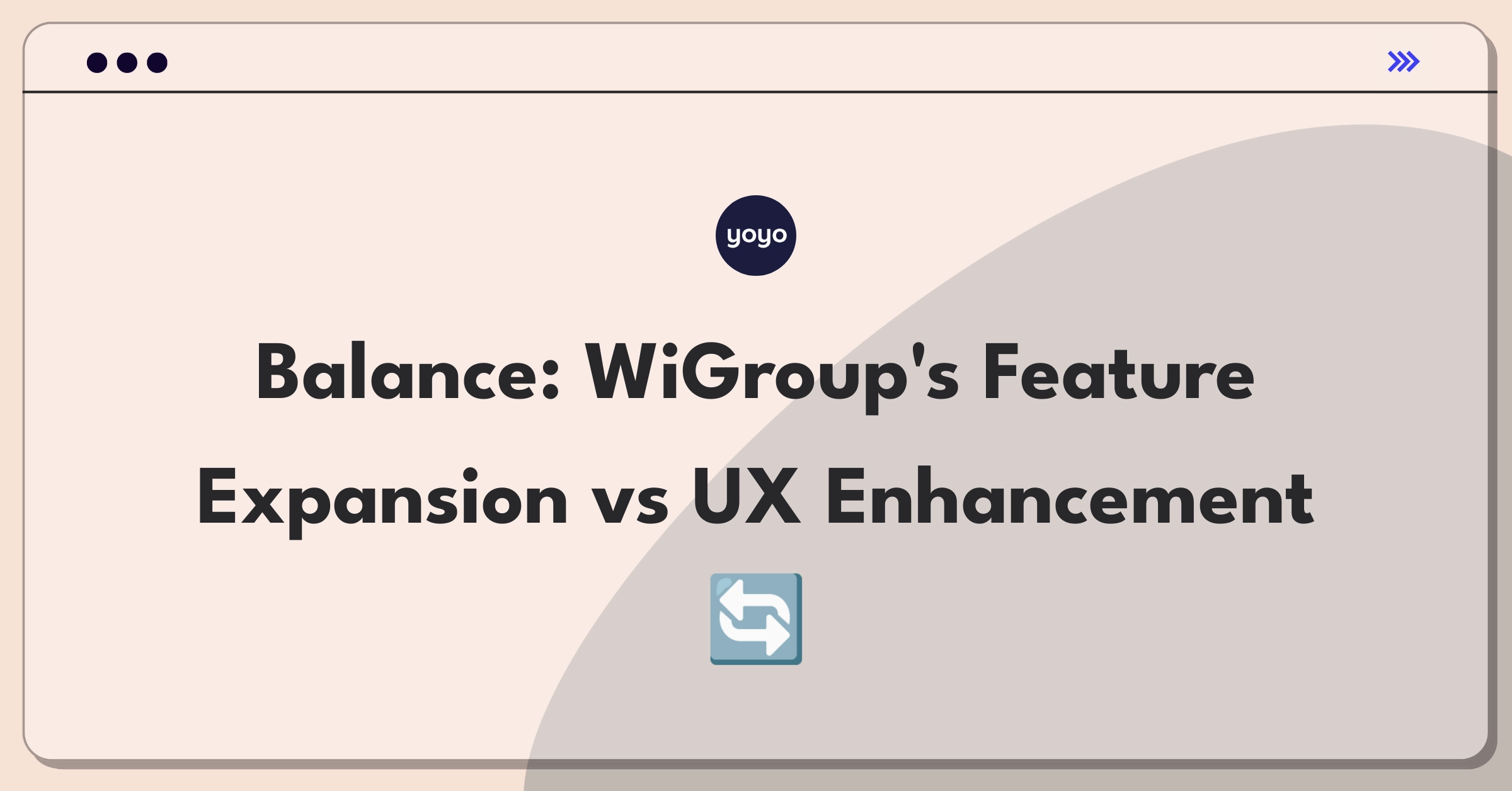 Product Management Strategy Question: Balancing new features and user experience improvements for WiGroup's platform growth