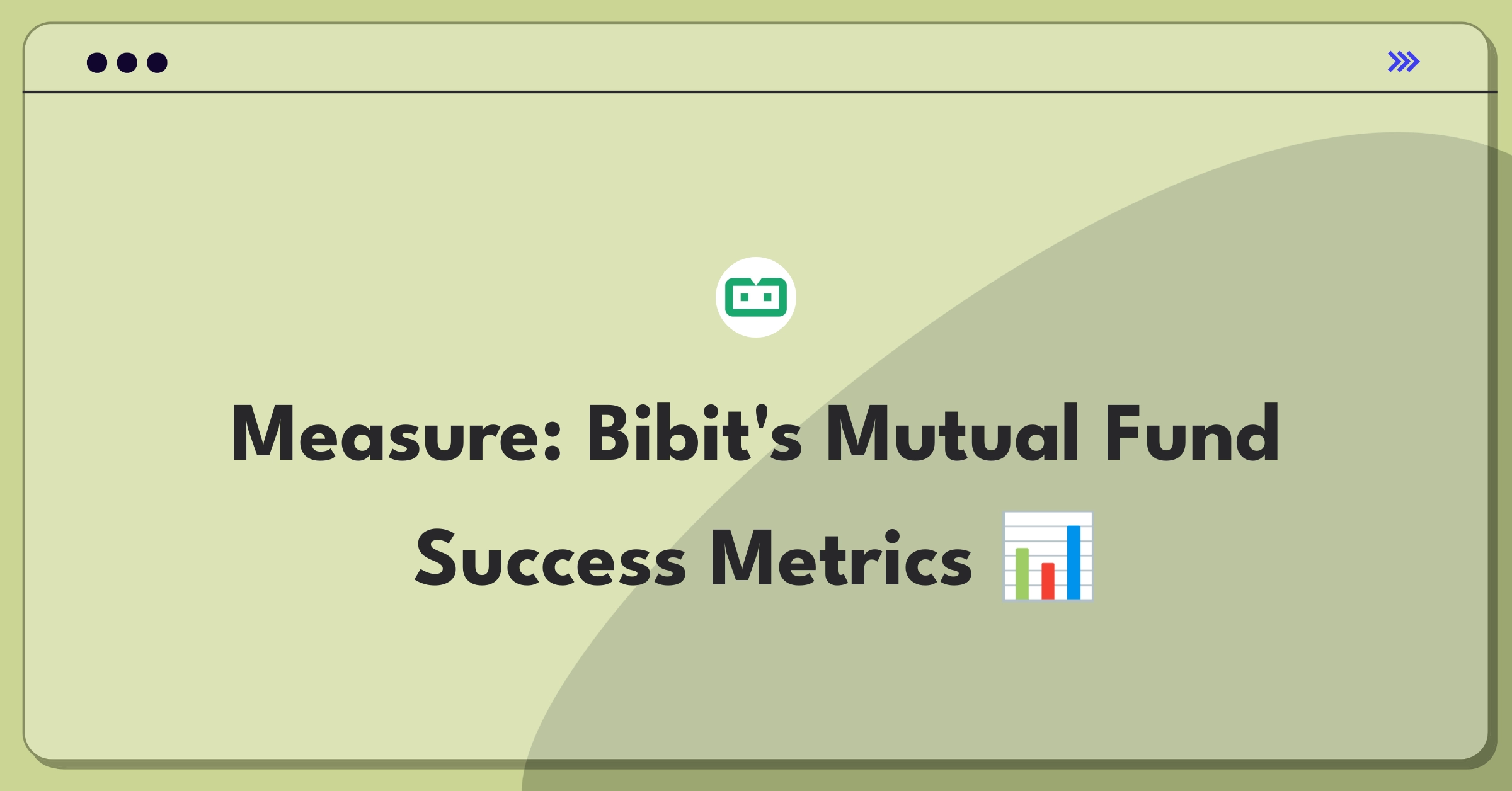 Product Management Analytics Question: Defining success metrics for Bibit's mutual fund investment platform