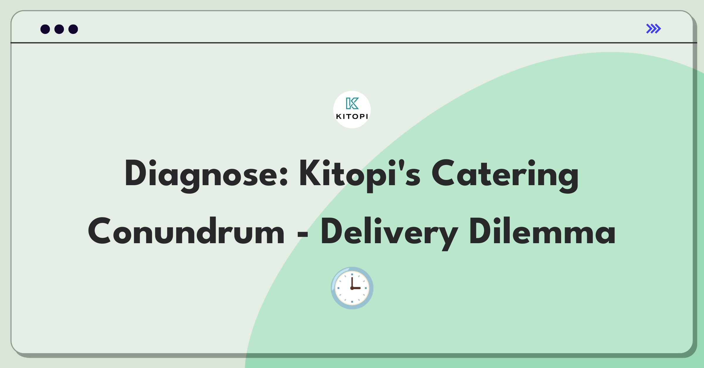 Product Management Root Cause Analysis Question: Investigating decline in Kitopi's catering delivery performance