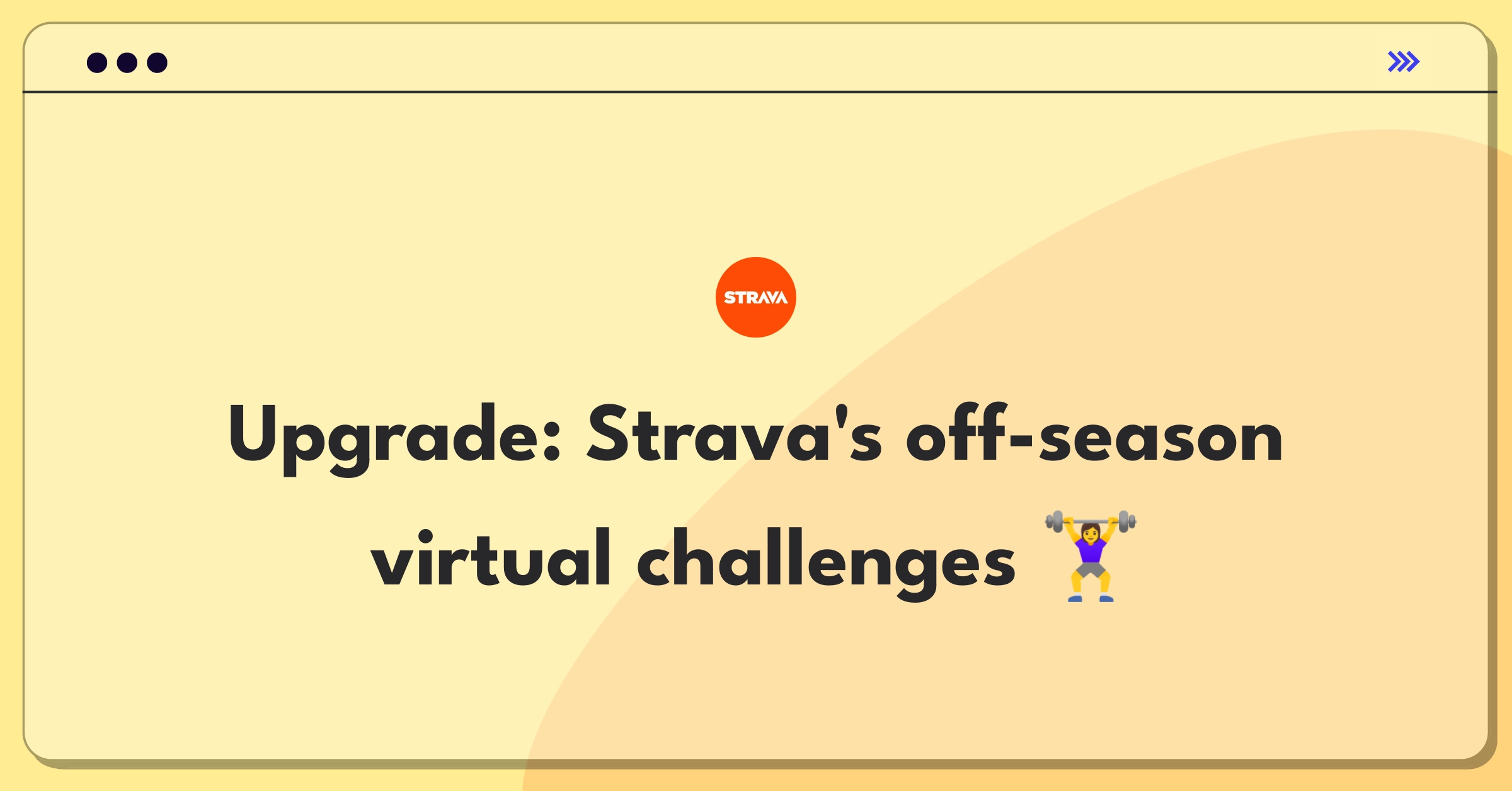 Product Management Improvement Question: Innovating Strava's virtual challenges for off-season user engagement