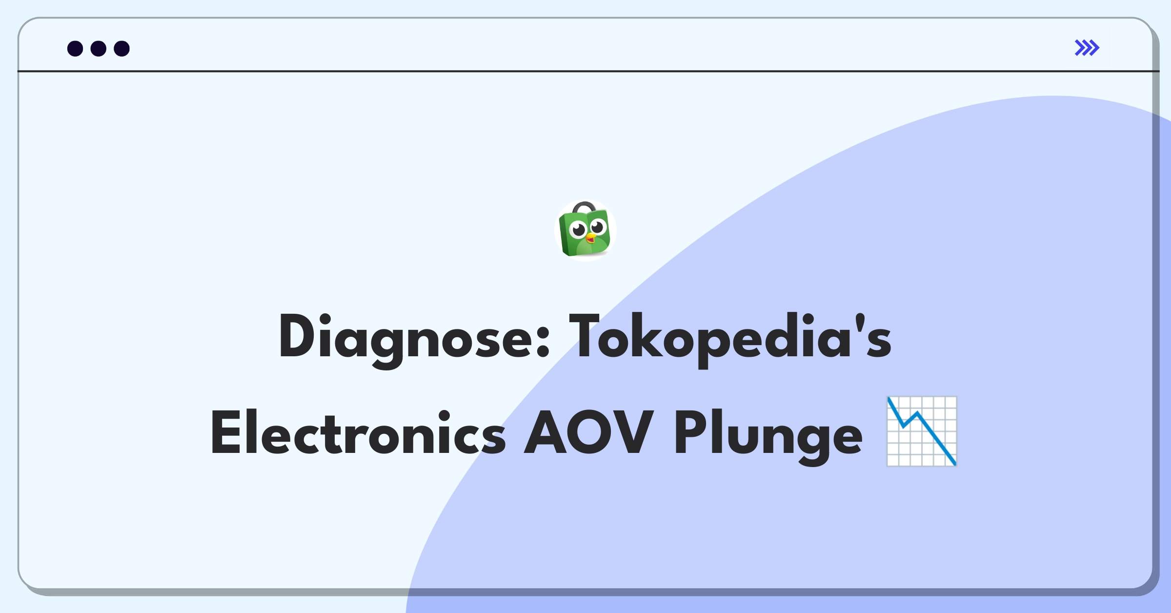 Product Management Root Cause Analysis Question: Investigating declining average order value for electronics on Tokopedia