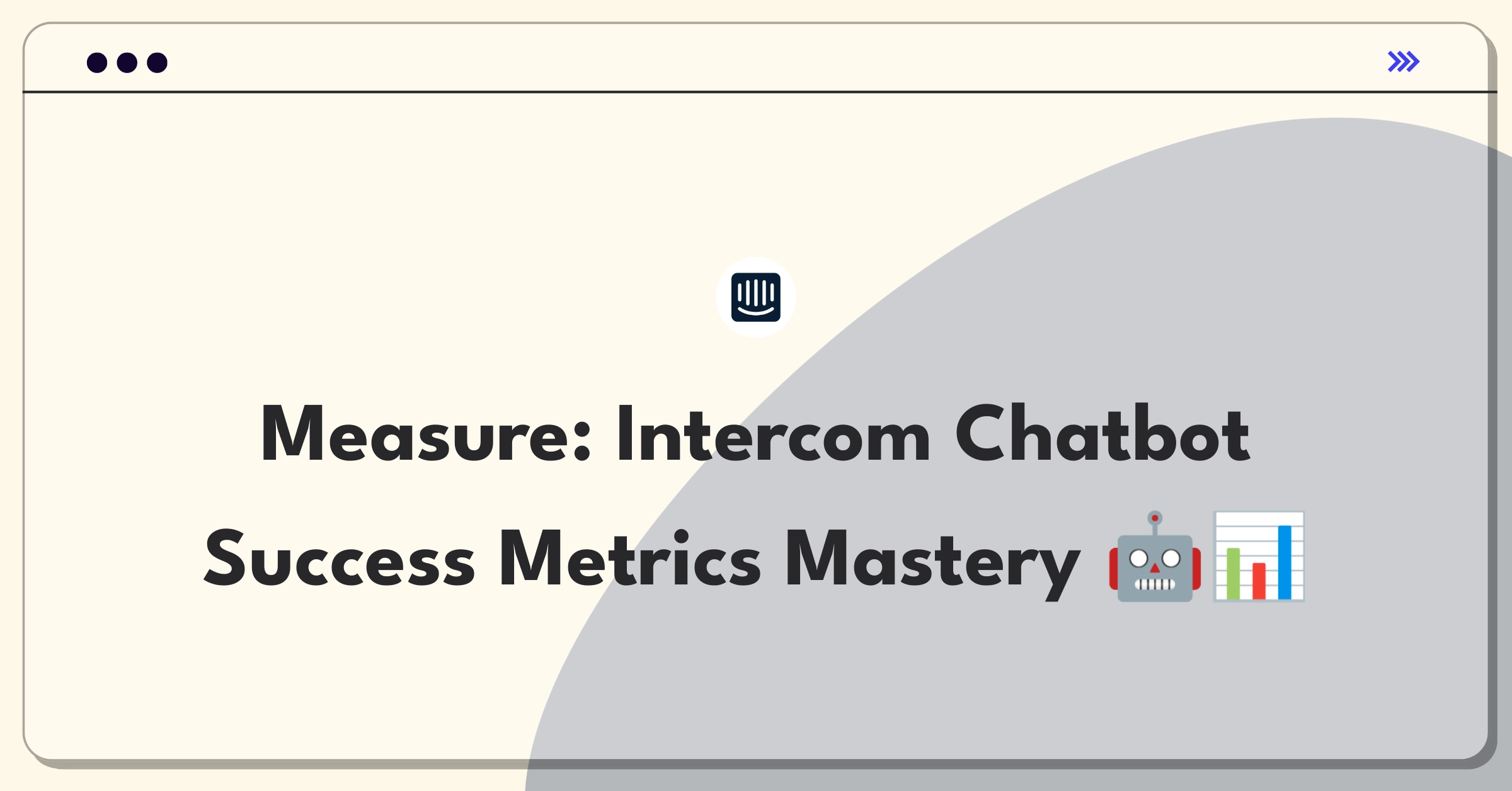 Product Management Analytics Question: Measuring success of AI-powered chatbot feature for customer support automation