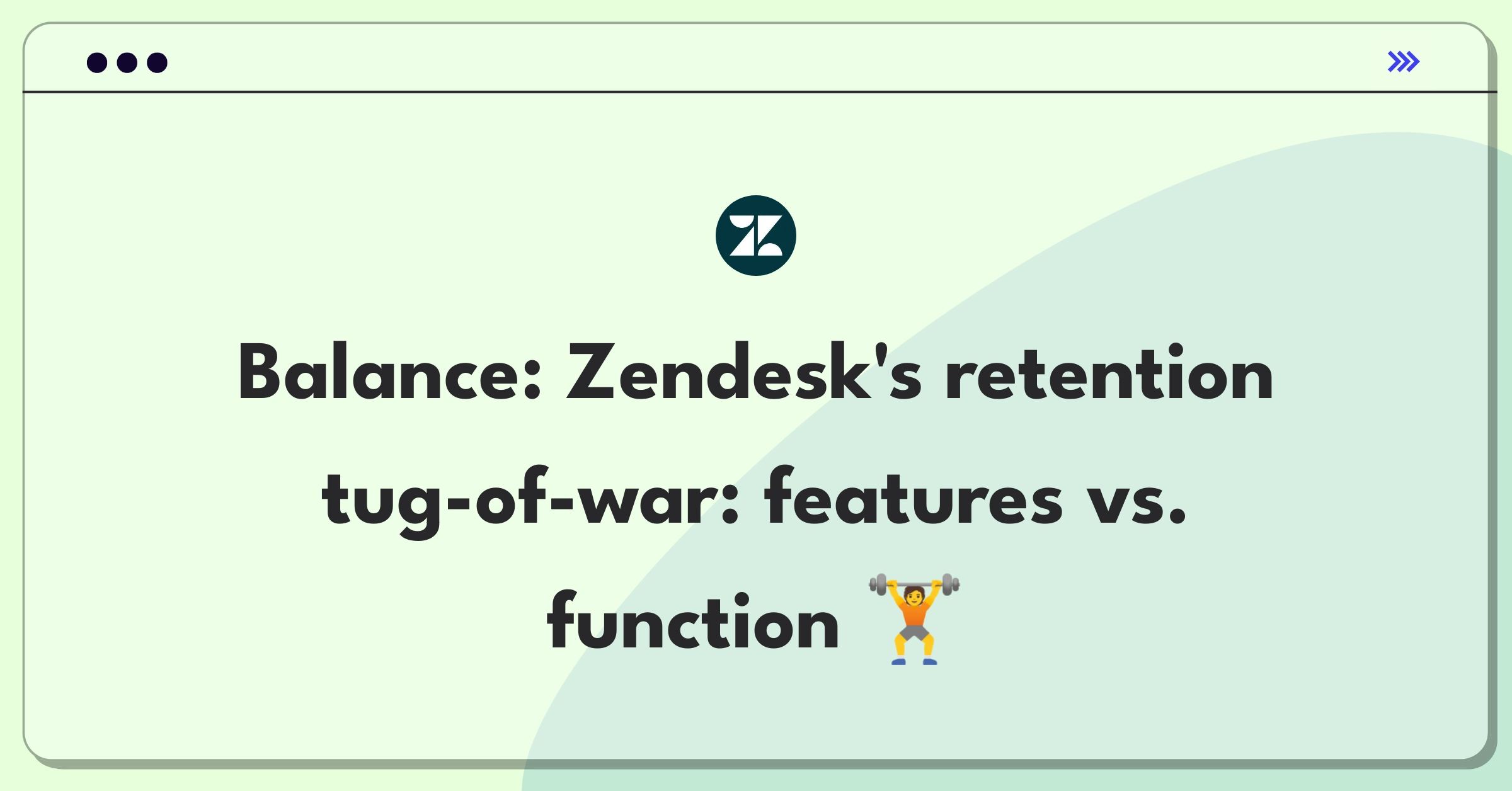 Product Management Trade-off Question: Zendesk user retention strategy balancing new features and existing functionality improvements