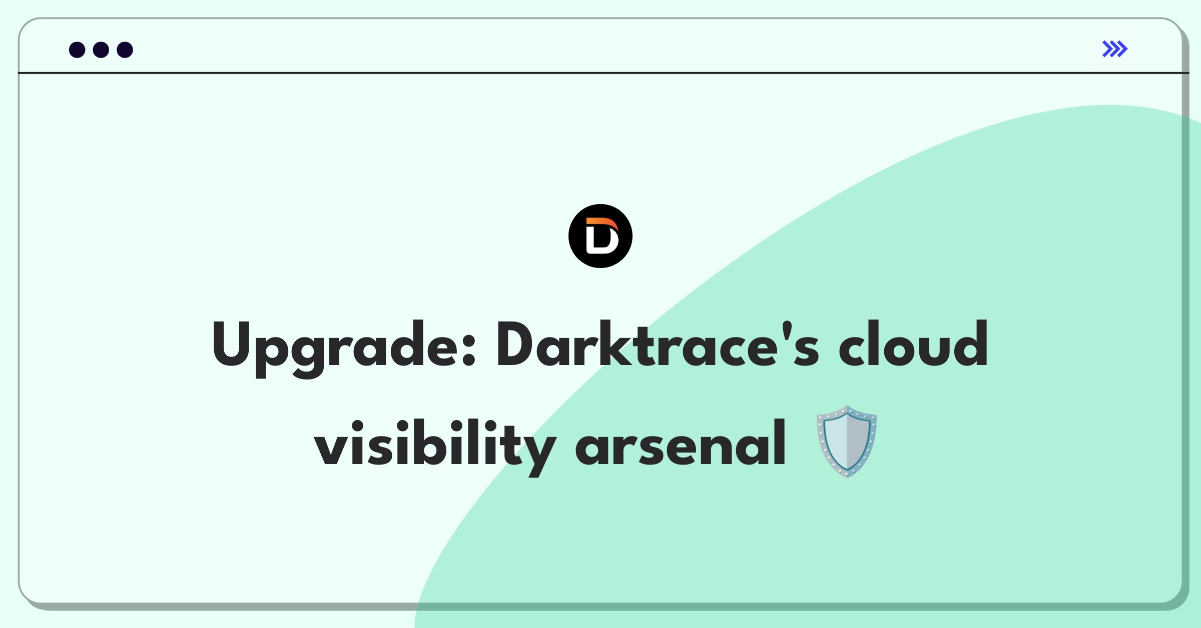 Product Management Improvement Question: Enhancing Darktrace's network visibility for cloud environments