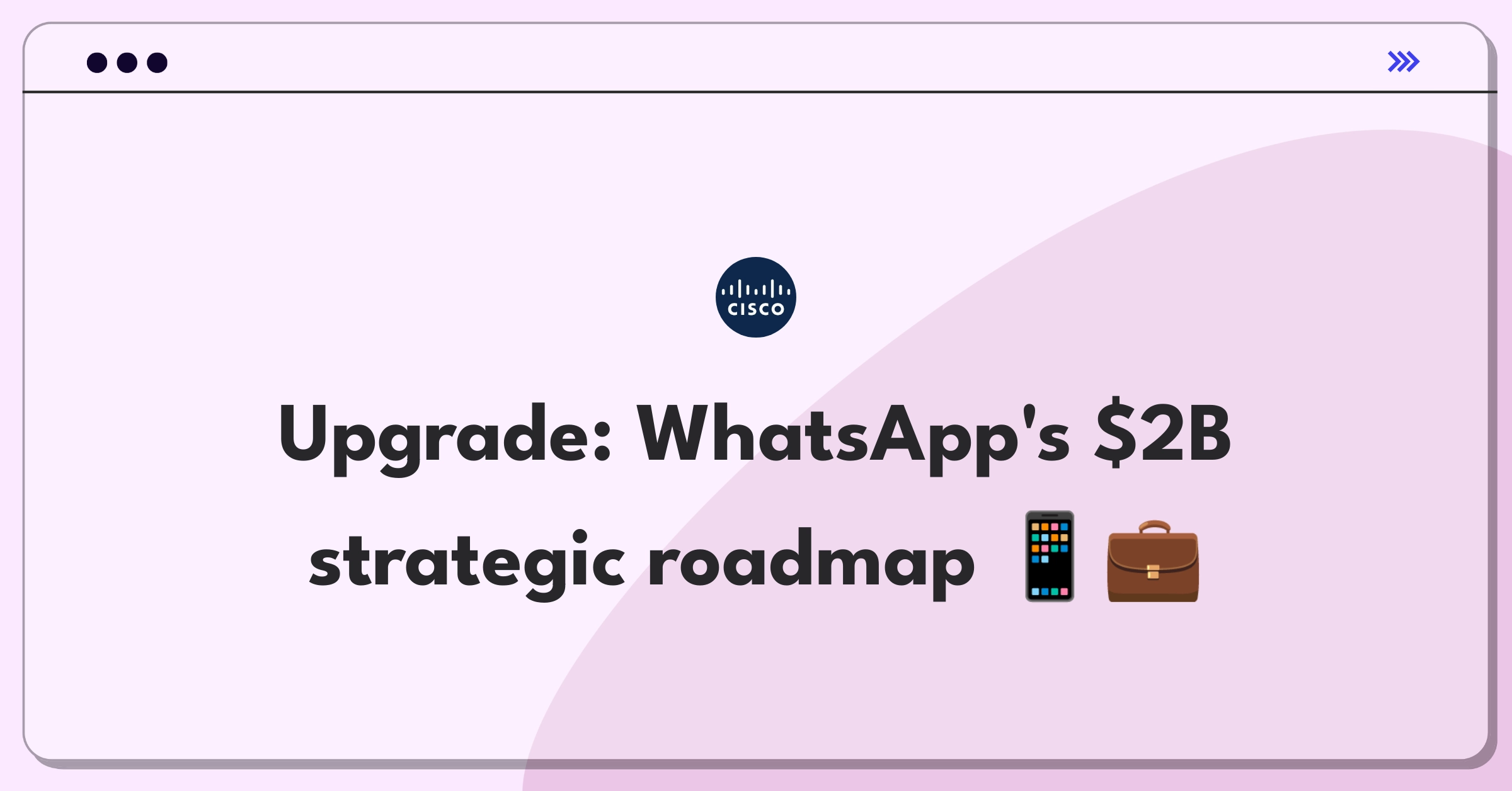 Product Management Strategy Question: WhatsApp improvement plan with $2 billion budget allocation