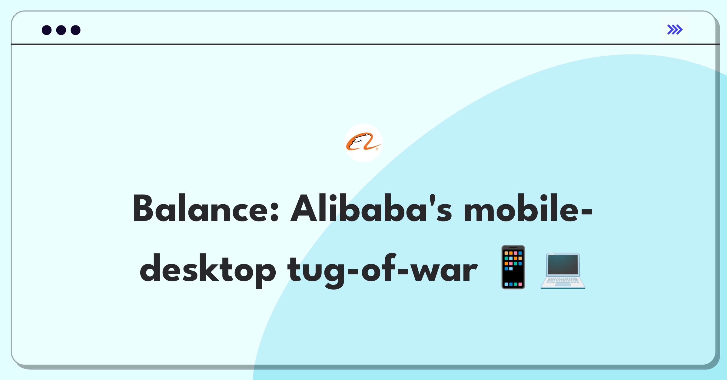 Product Management Trade-off Question: Alibaba mobile app features vs desktop site improvements prioritization