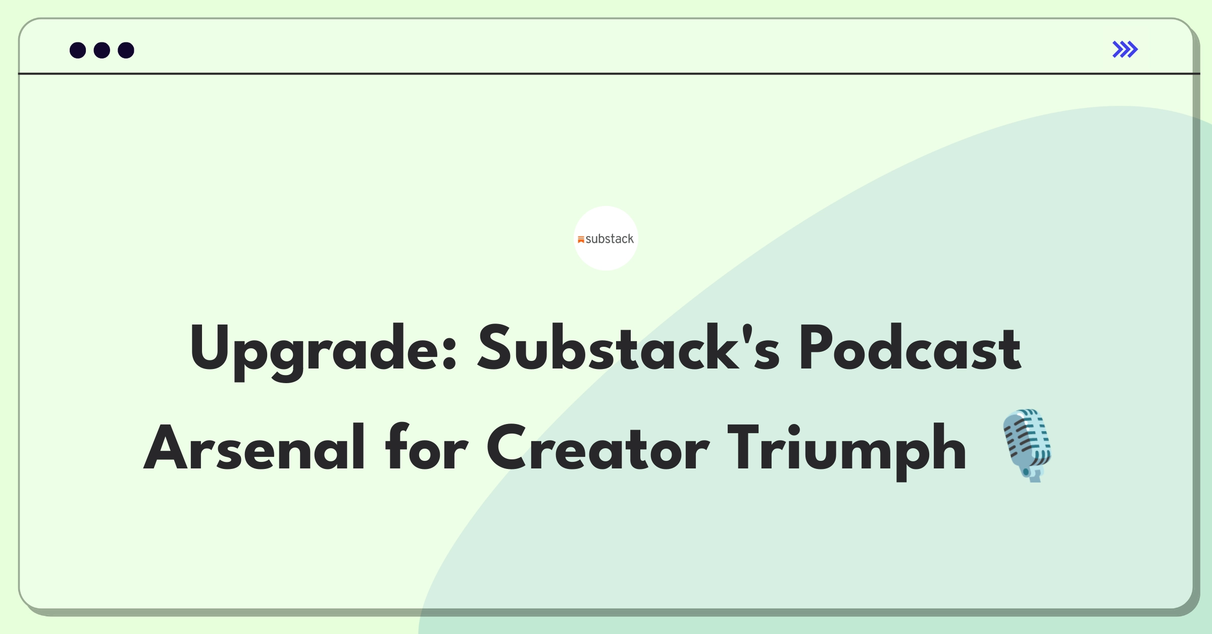 Product Management Improvement Question: Enhancing Substack's podcast hosting features to compete with dedicated platforms