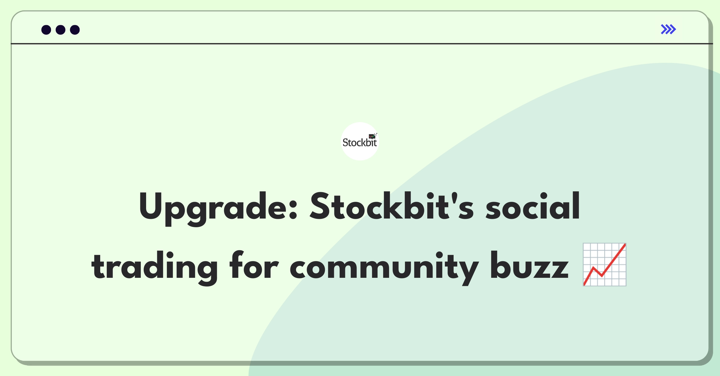 Product Management Improvement Question: Enhancing social trading features to boost community engagement on Stockbit platform