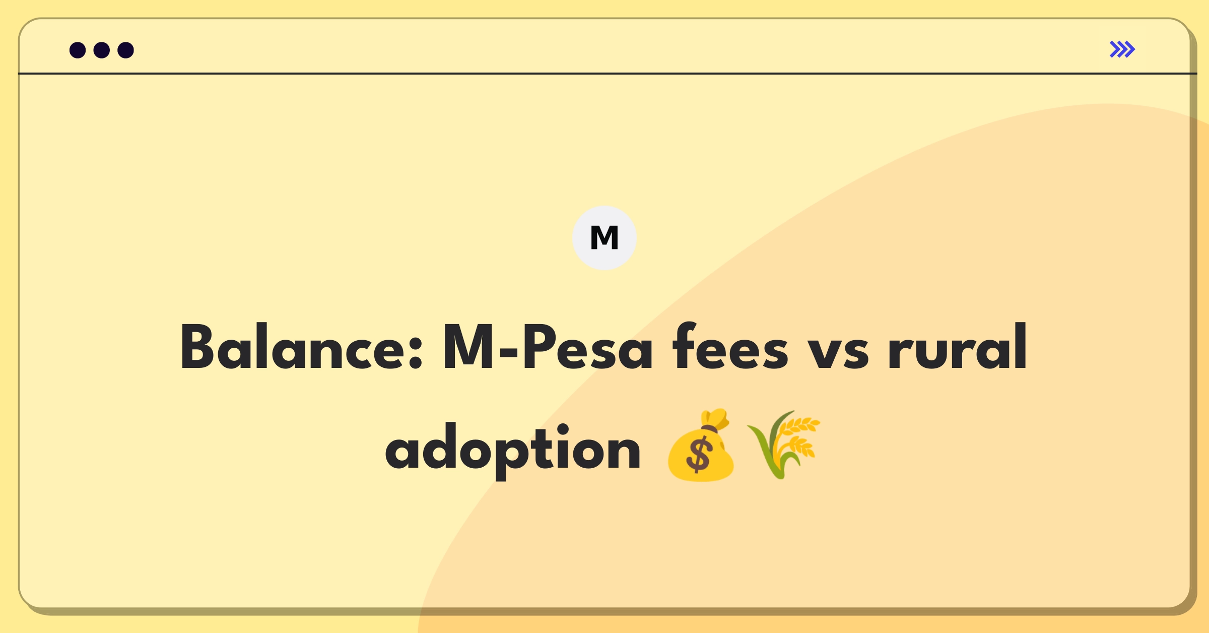 Product Management Trade-off Question: M-Pesa transaction fees and rural market expansion strategy