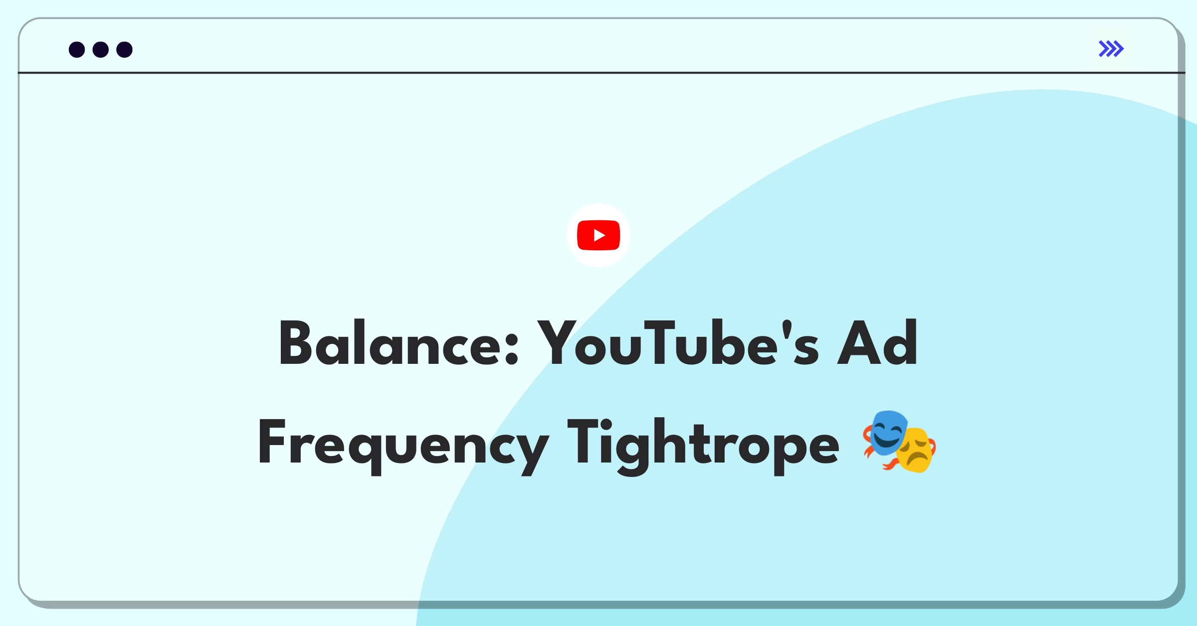 Product Management Trade-off Question: YouTube balancing creator revenue and user experience through ad frequency optimization