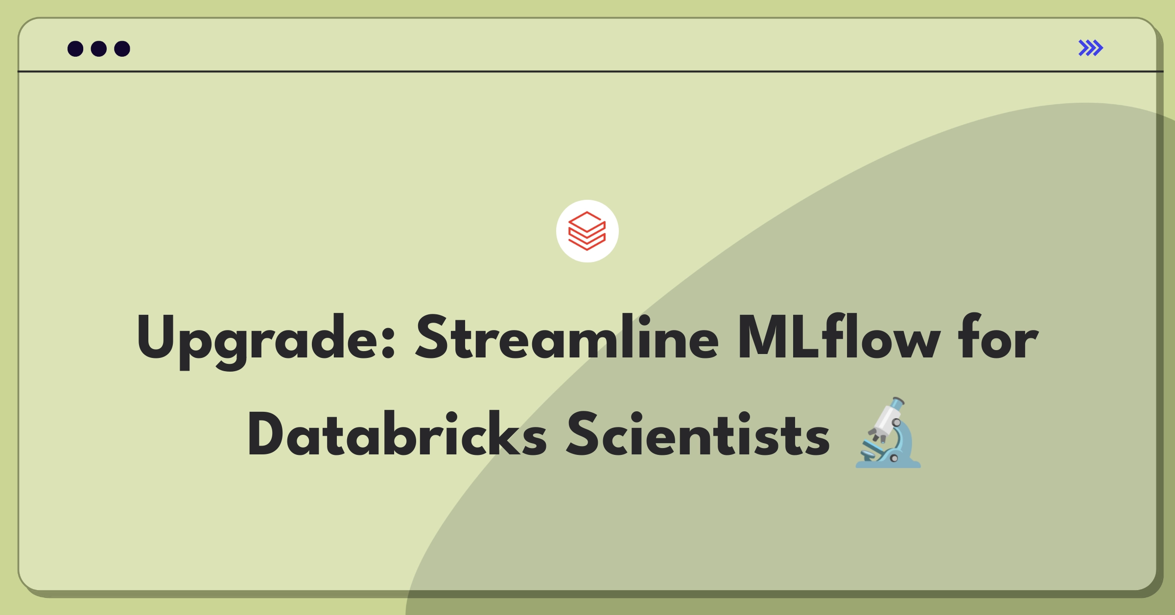 Product Management Improvement Question: Simplifying MLflow integration for data scientists using Databricks platform