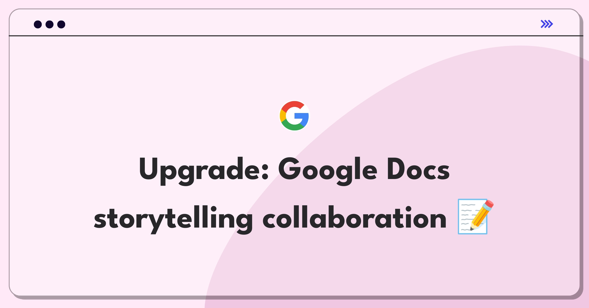 Product Management Improvement Question: Enhancing Google Docs features for collaborative storytelling